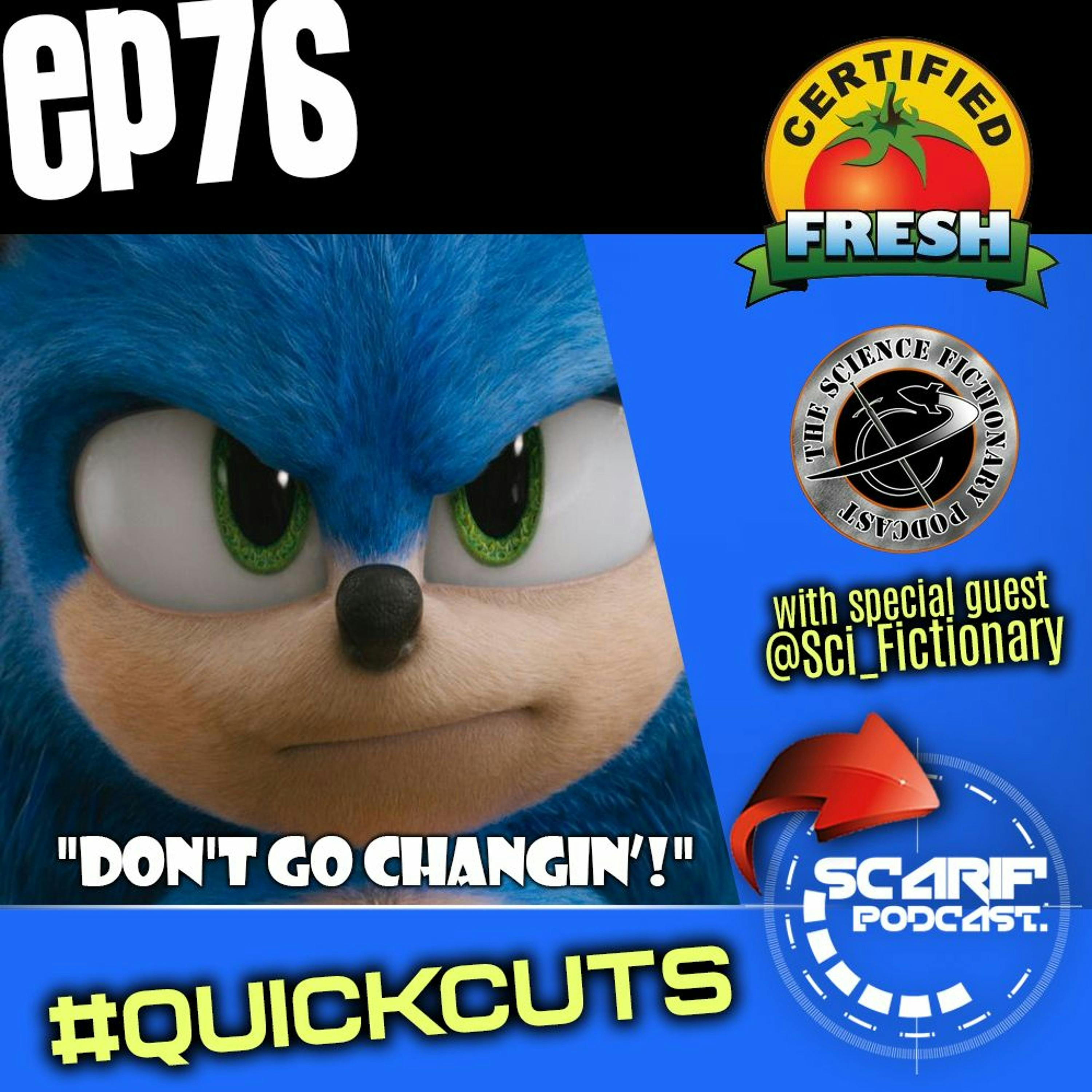 EP76 Quick Cuts Sci Fictionary