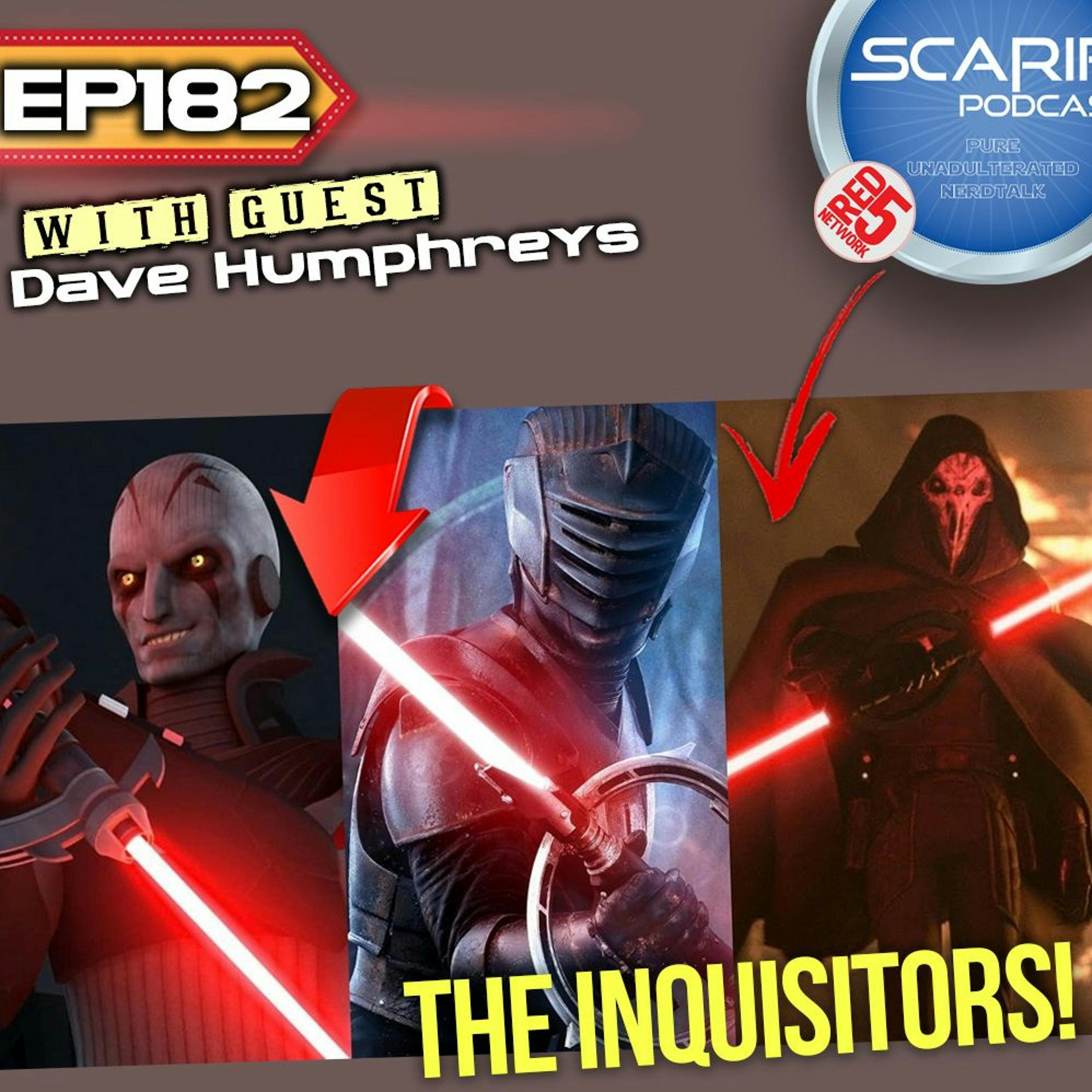 EP182 Inquisitors