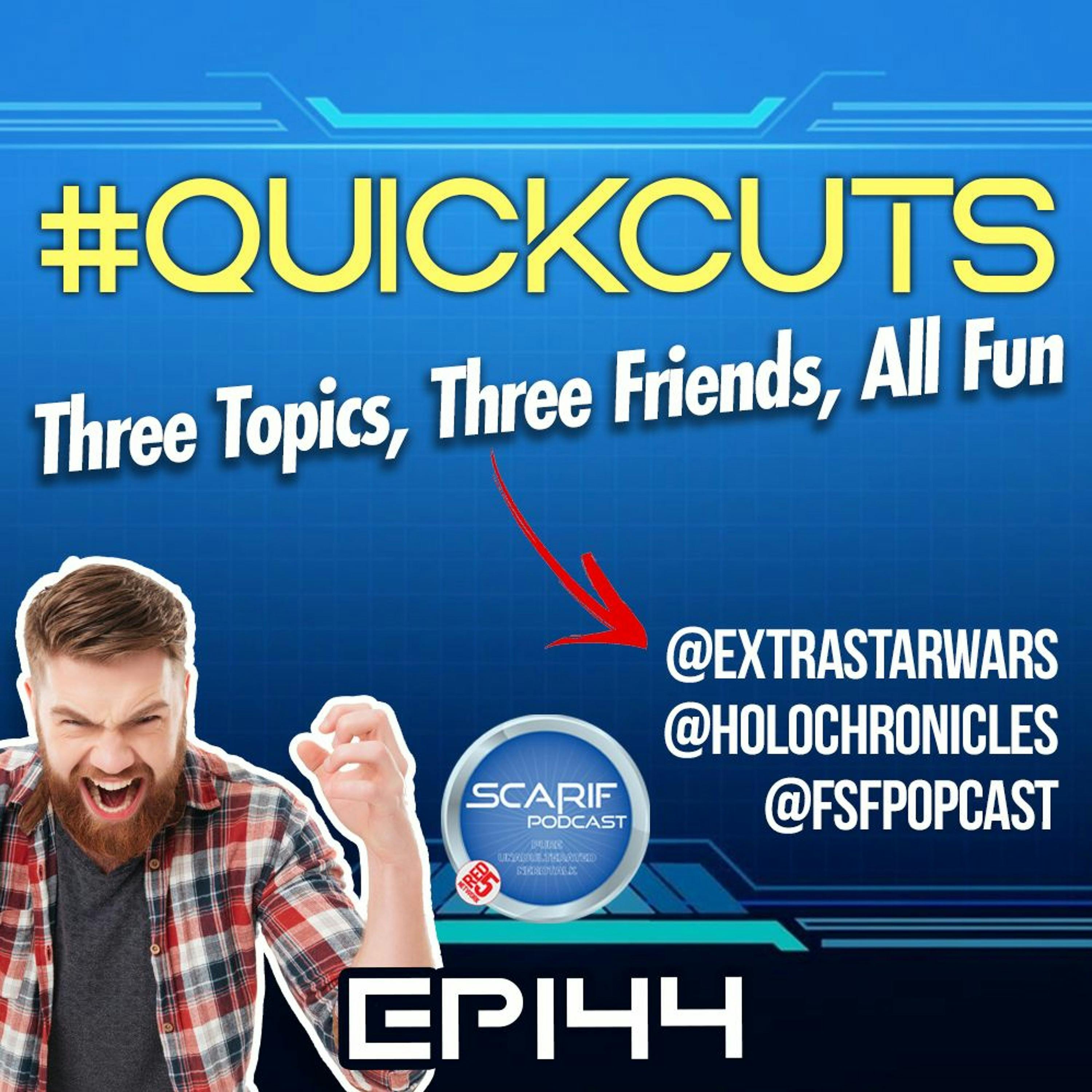 EP144 QuickCuts