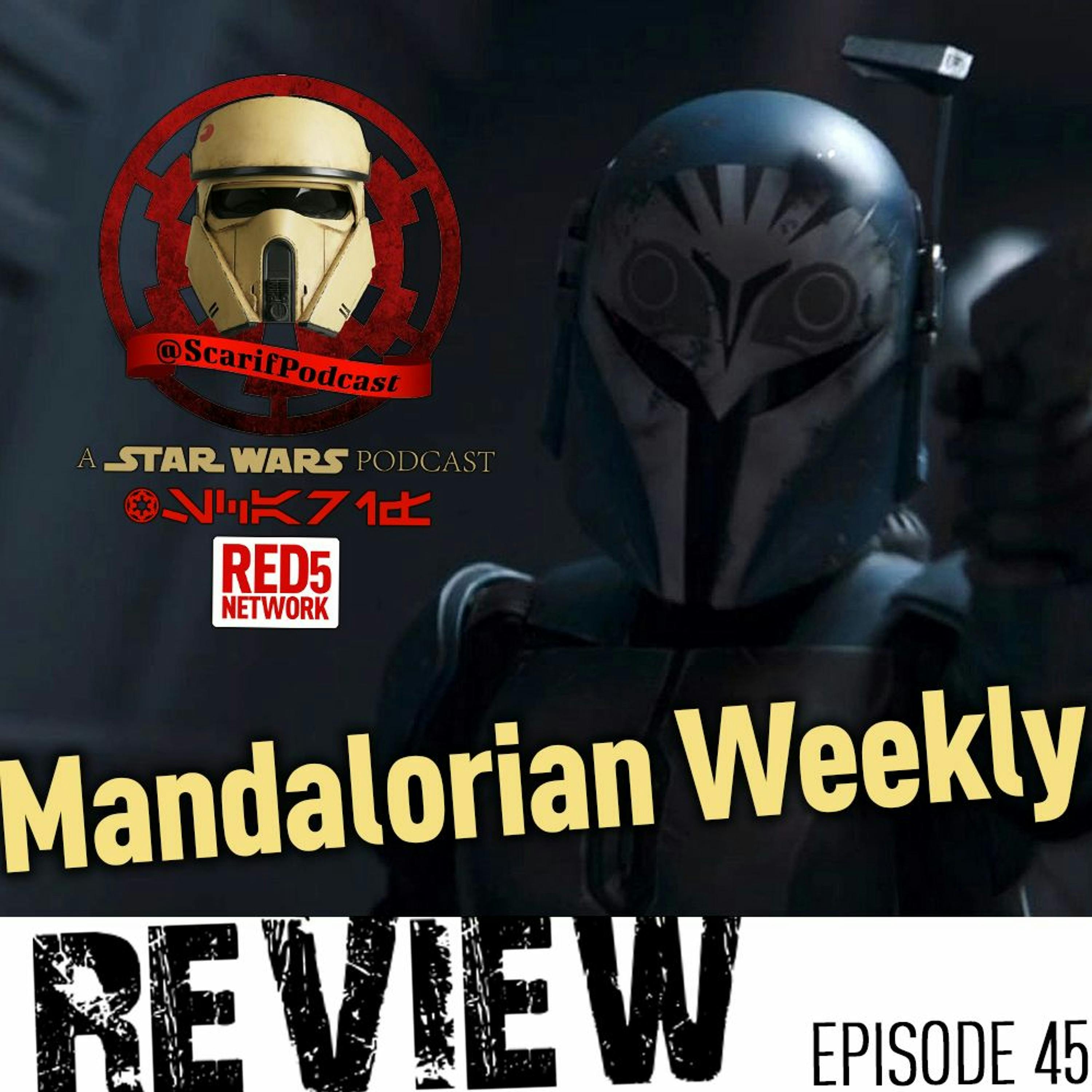 EP45 Mando Chapter 11 Review