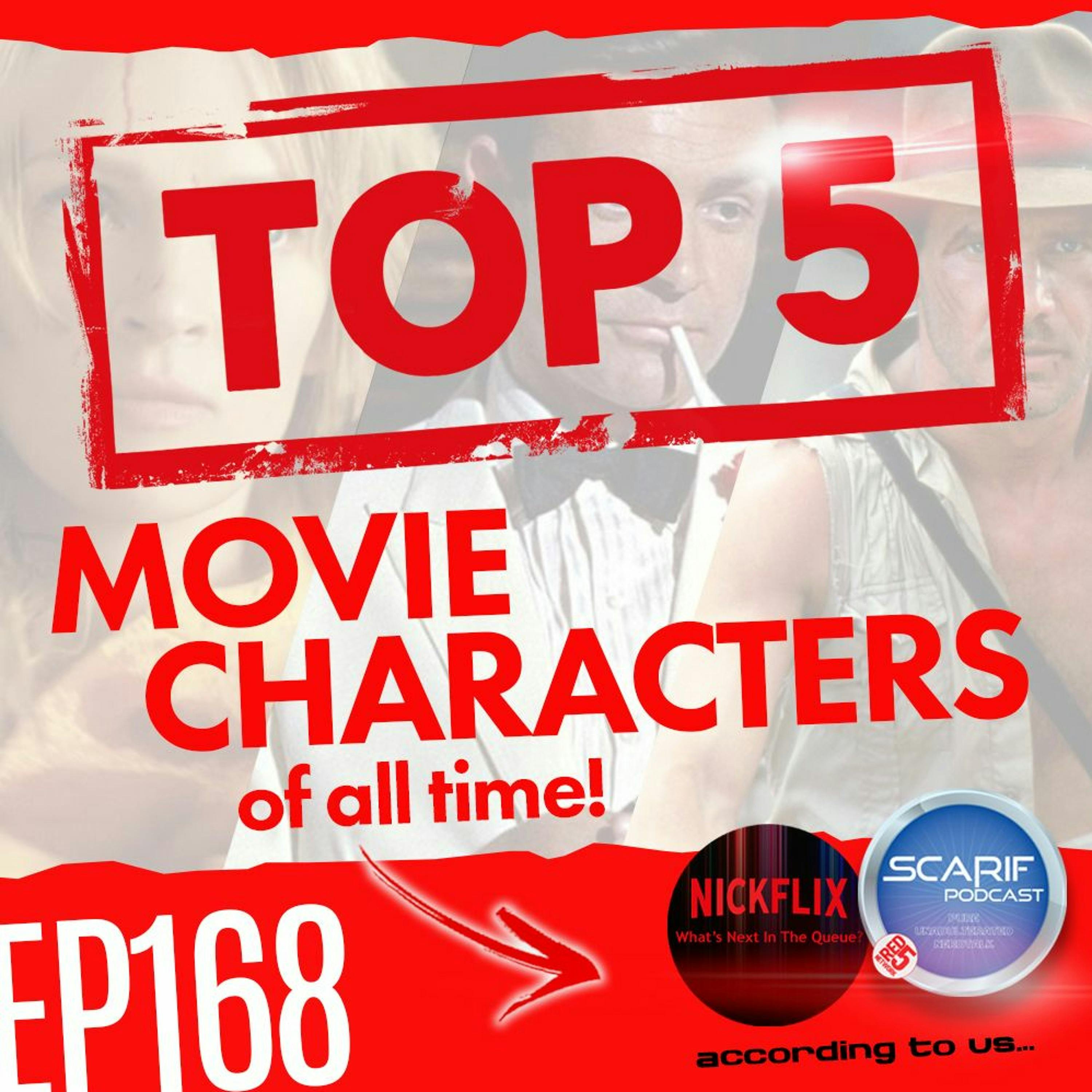 EP168 Top5 Movie Characters