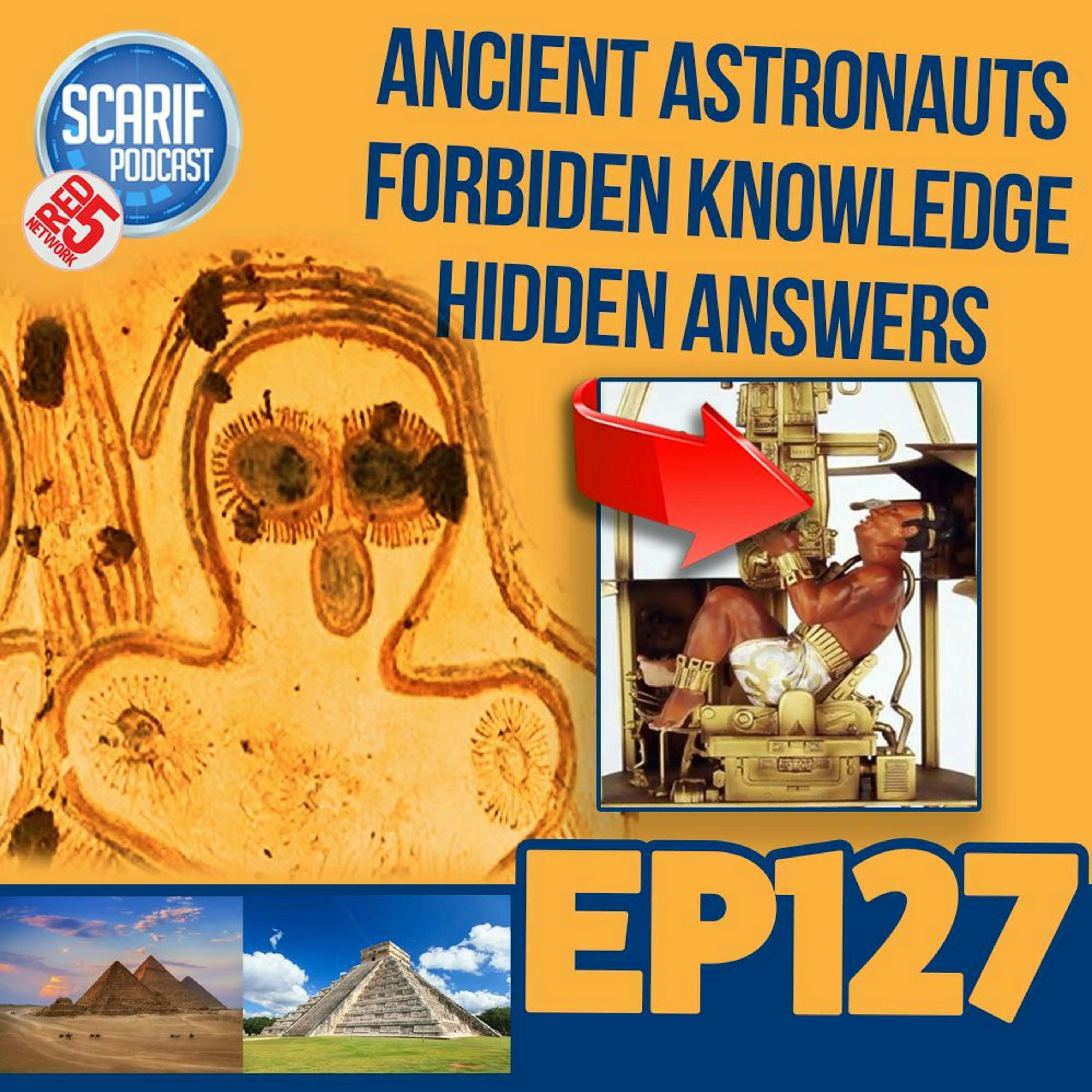 EP127 Ancient Aliens