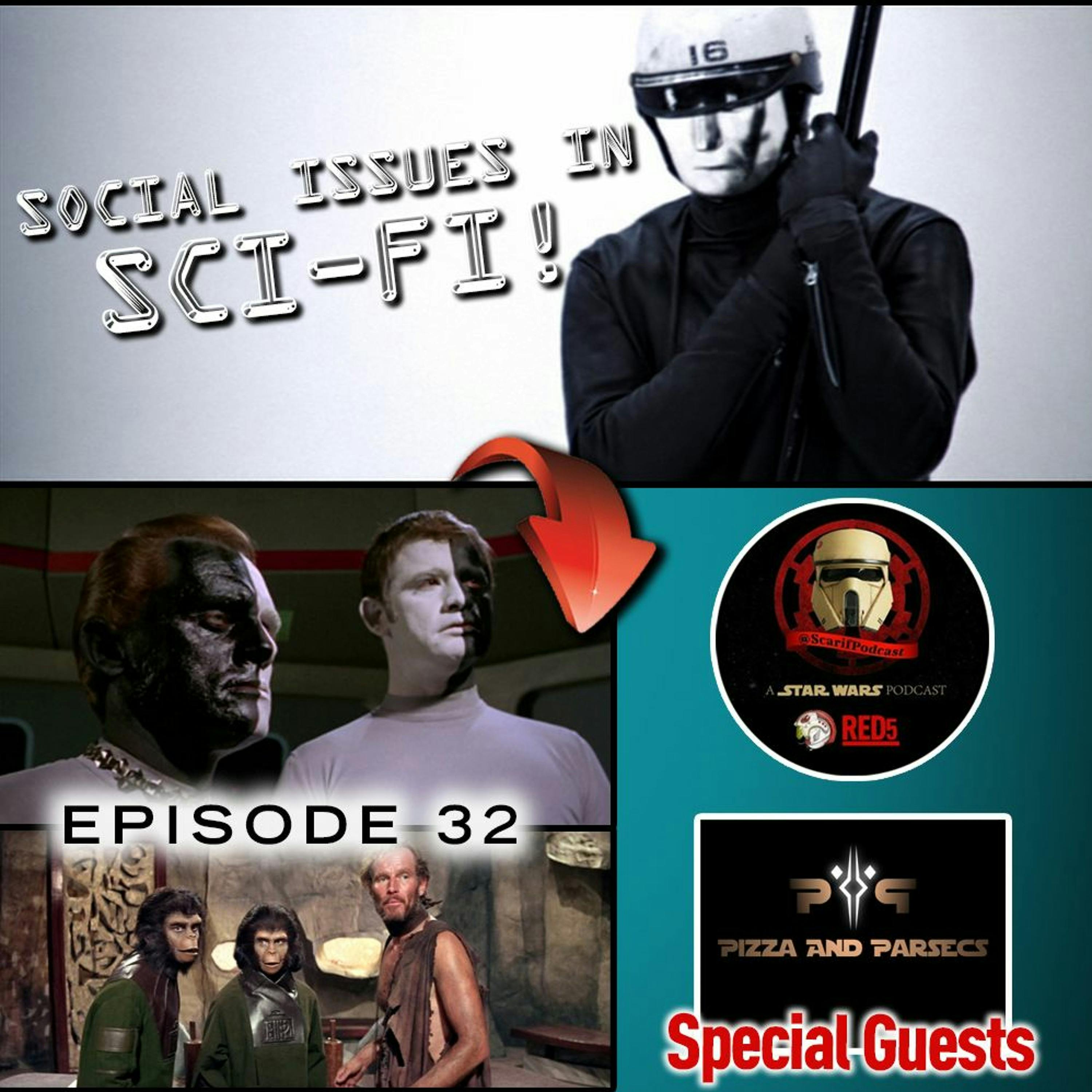 Episode 32 Social Issues In Sci Fi