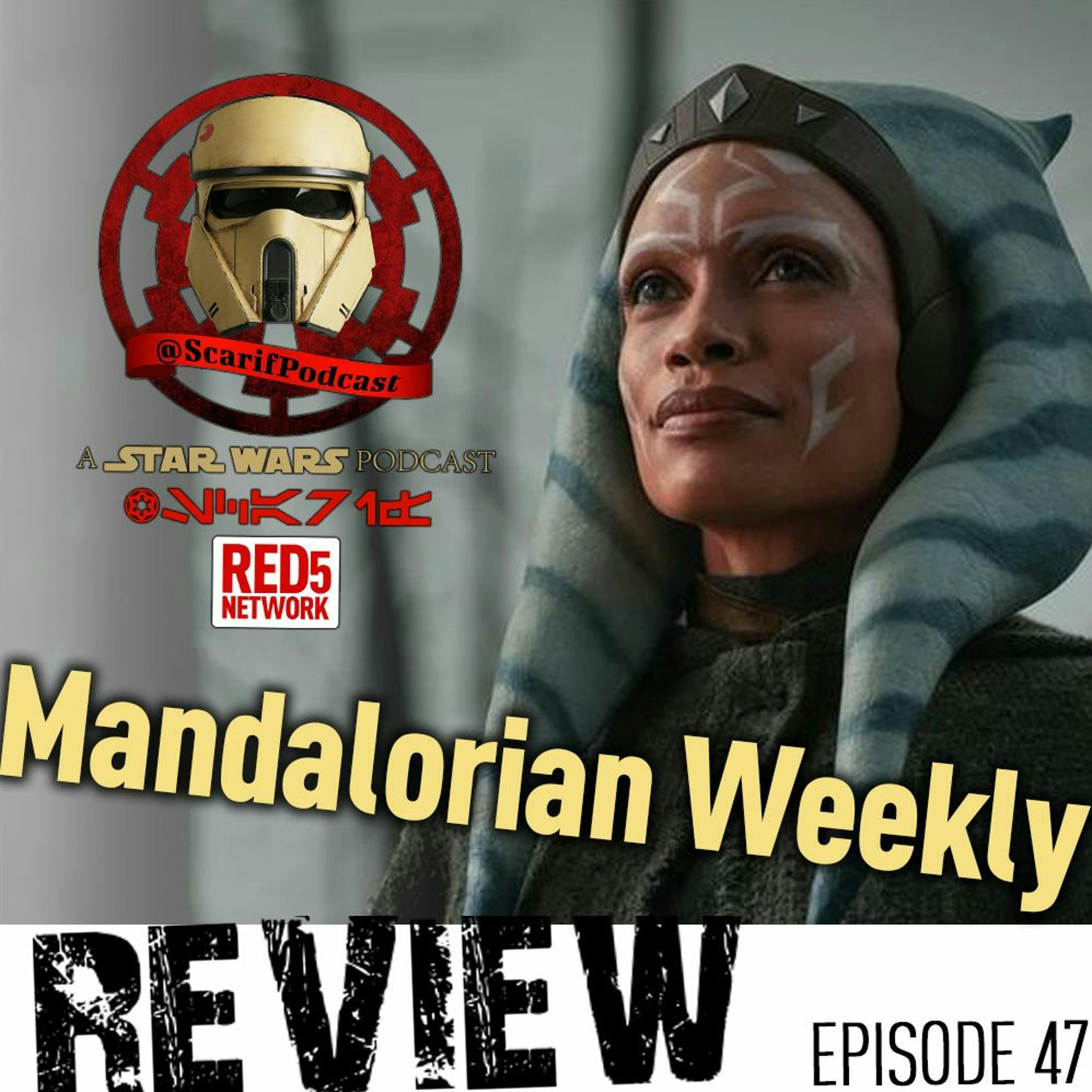 EP47 Mando Chapter 13 Review