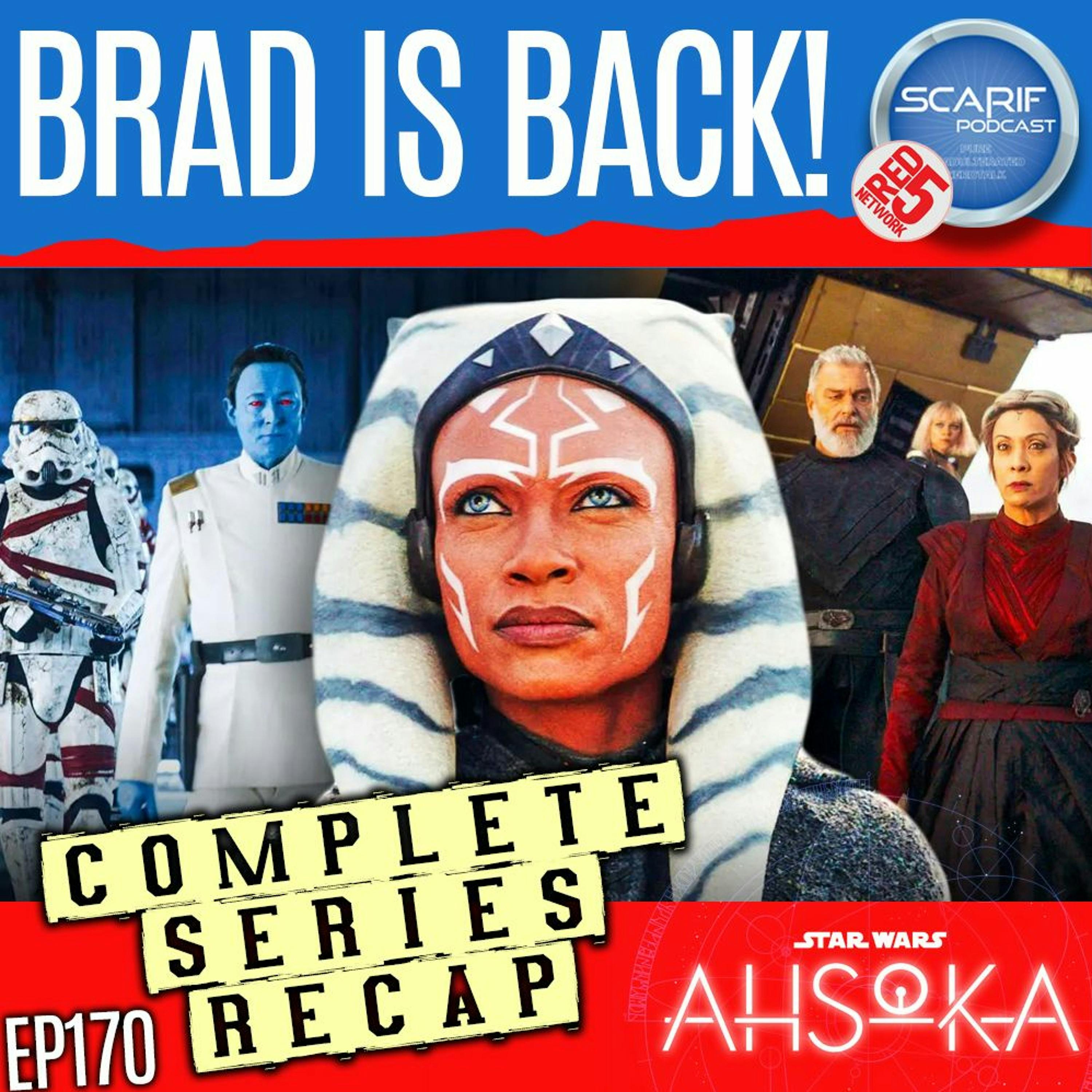 EP170 Ahsoka Recap