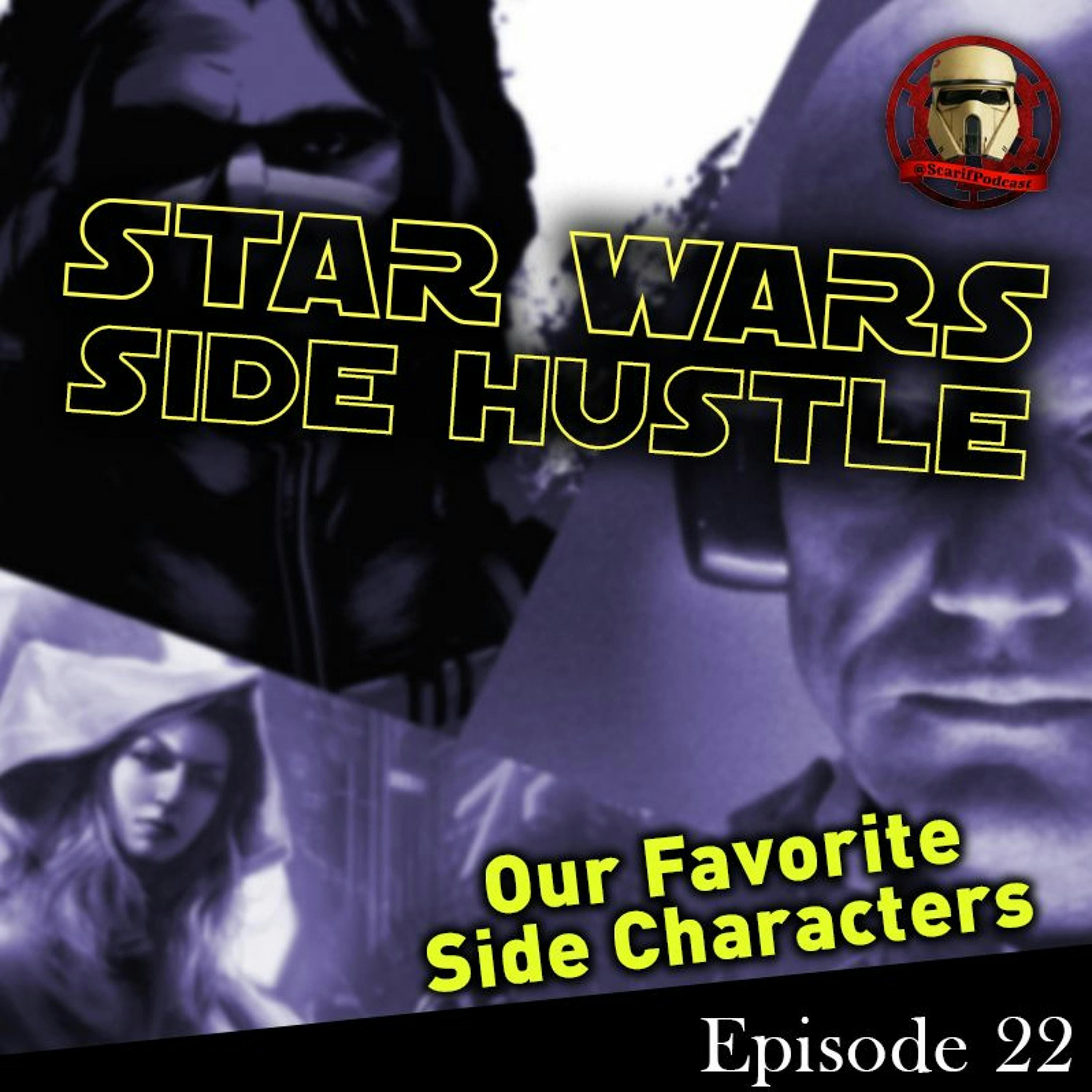 Episode 22 - Star Wars Side Hustle