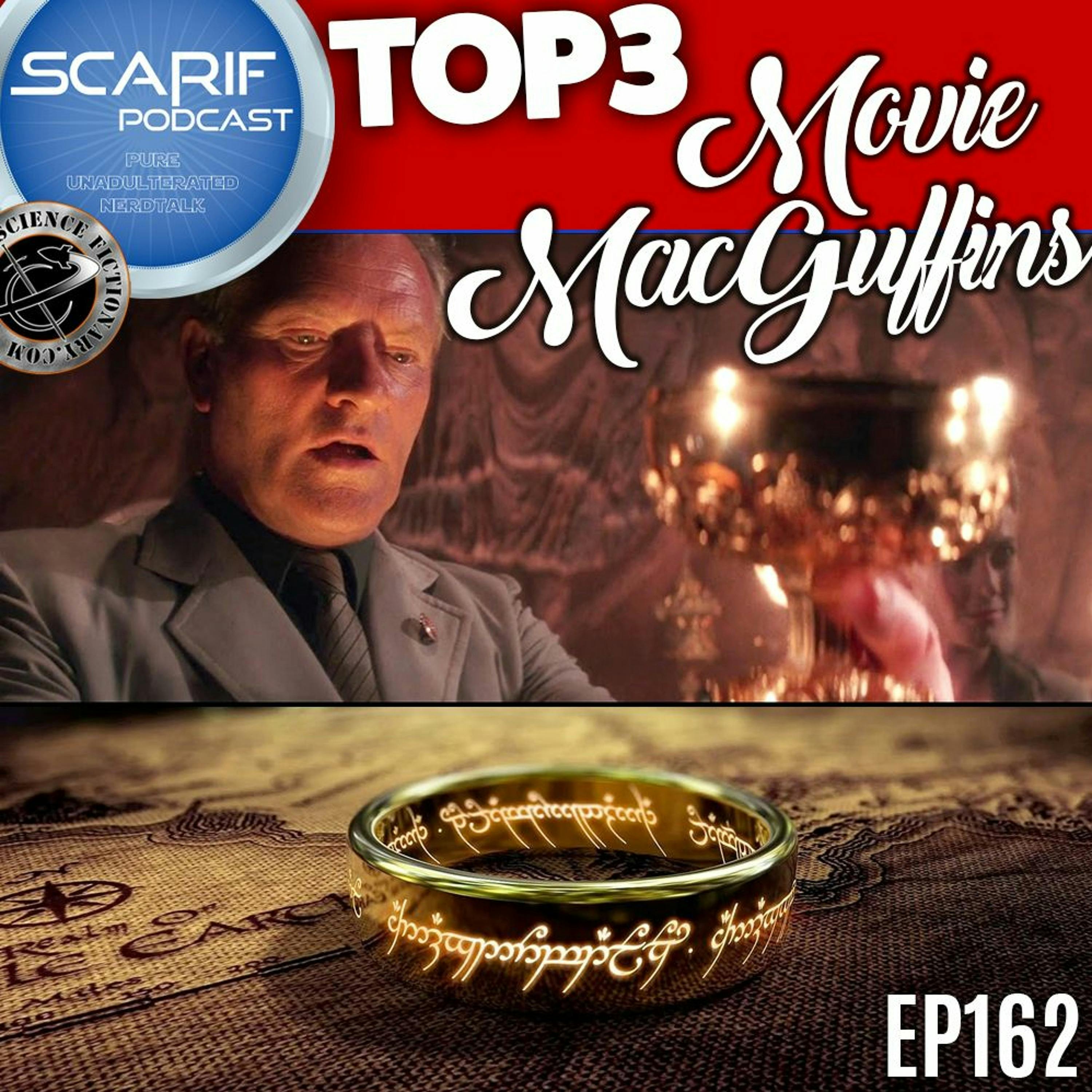 EP162 Top 3 MacGuffins