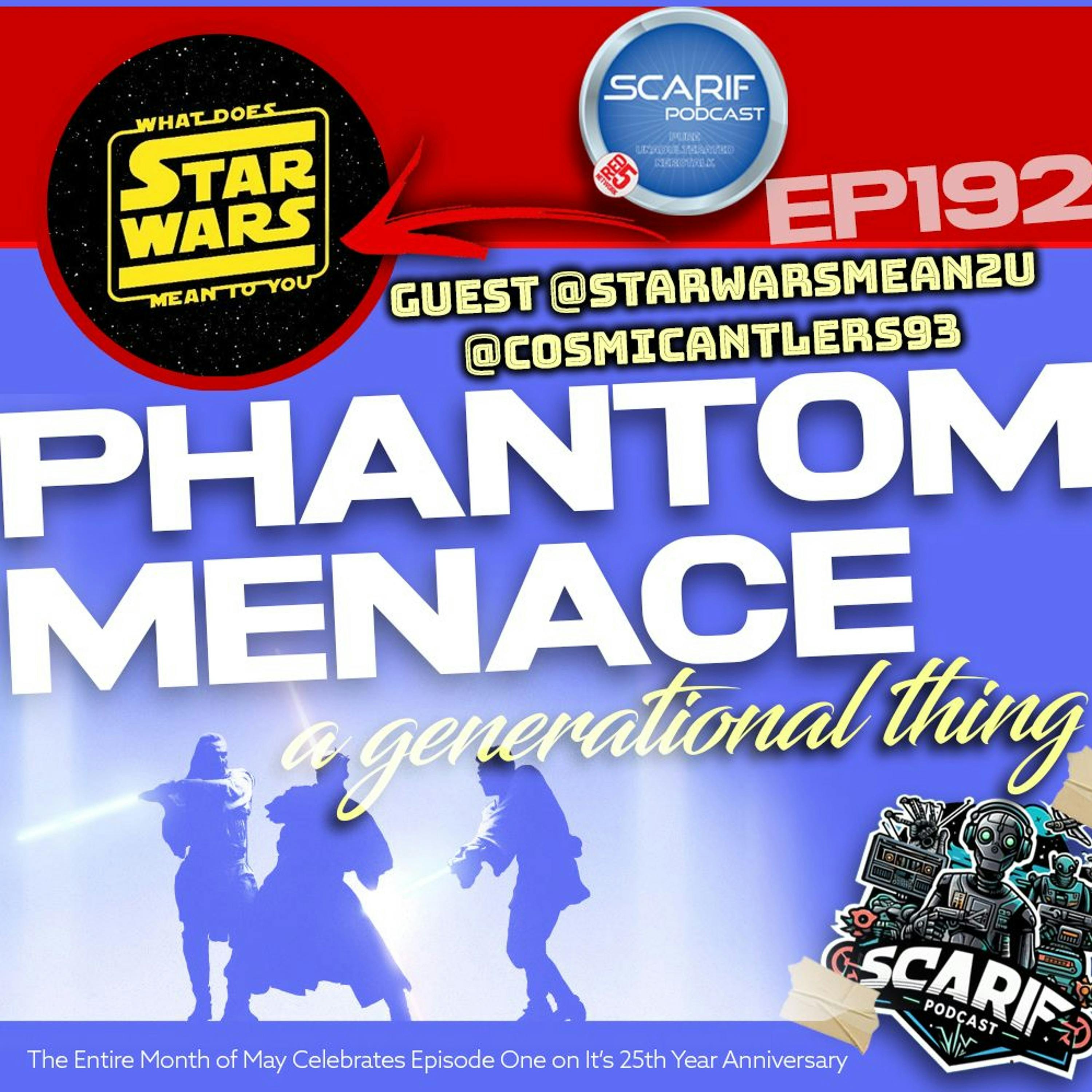 EP192 WDSWM2U Phantom Menace