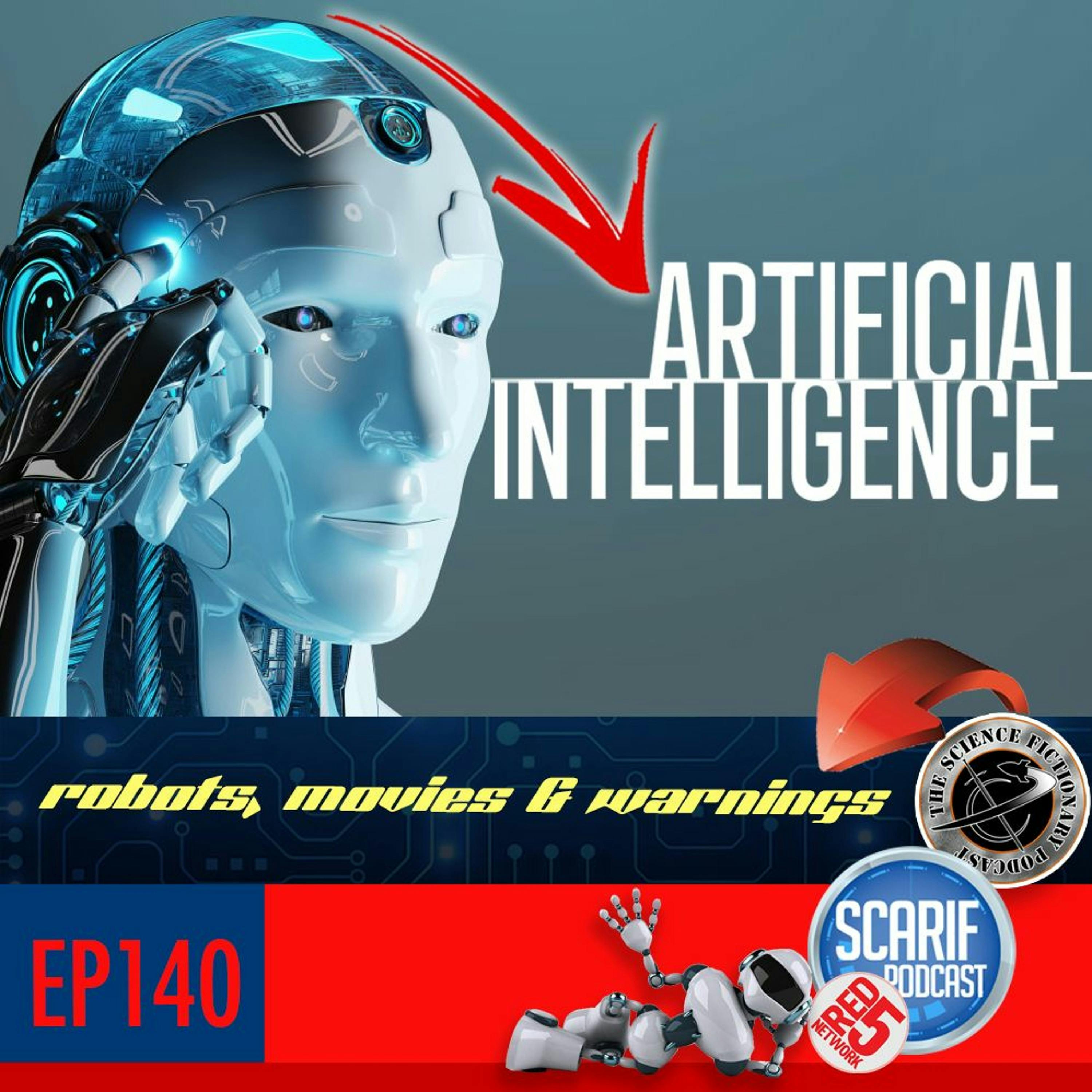 EP140 Artificial Intelligence PT1