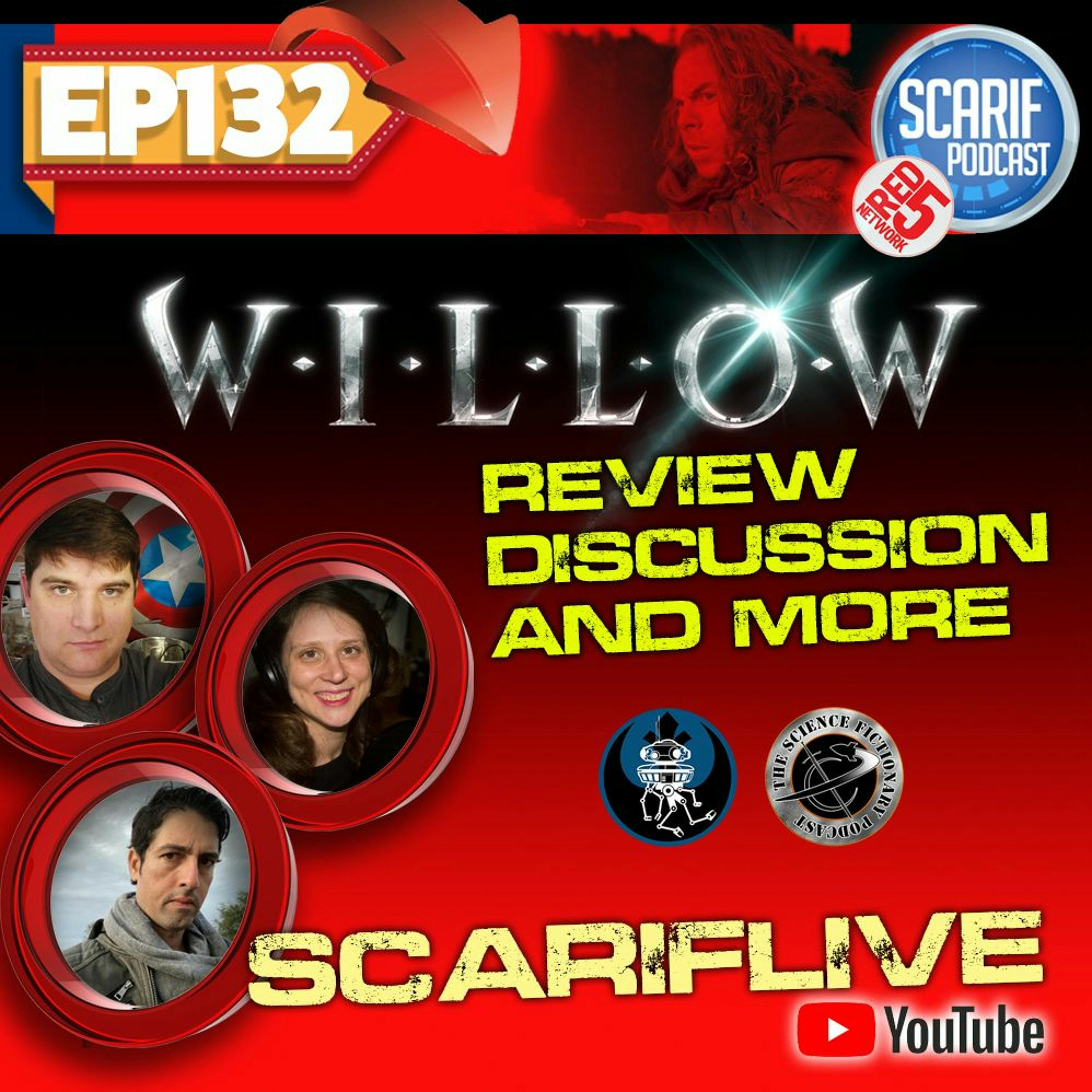 EP132 Willow Talk