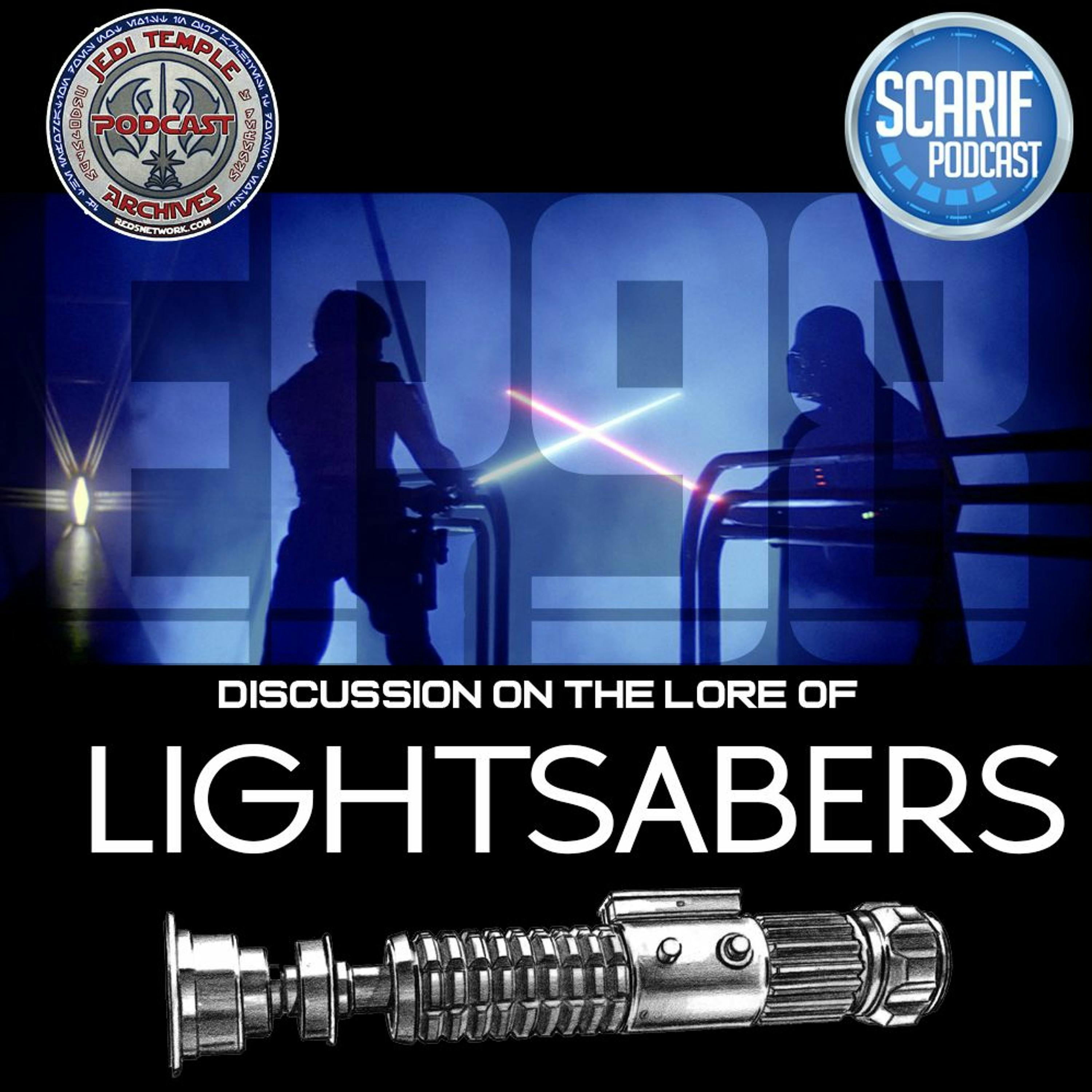 EP 98 Lightsabers