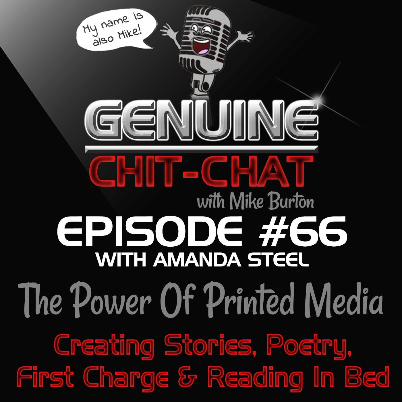 #66 – The Power Of Printed Media: First Charge, Creating Stories, Poetry & Reading In Bed With Amanda Steel