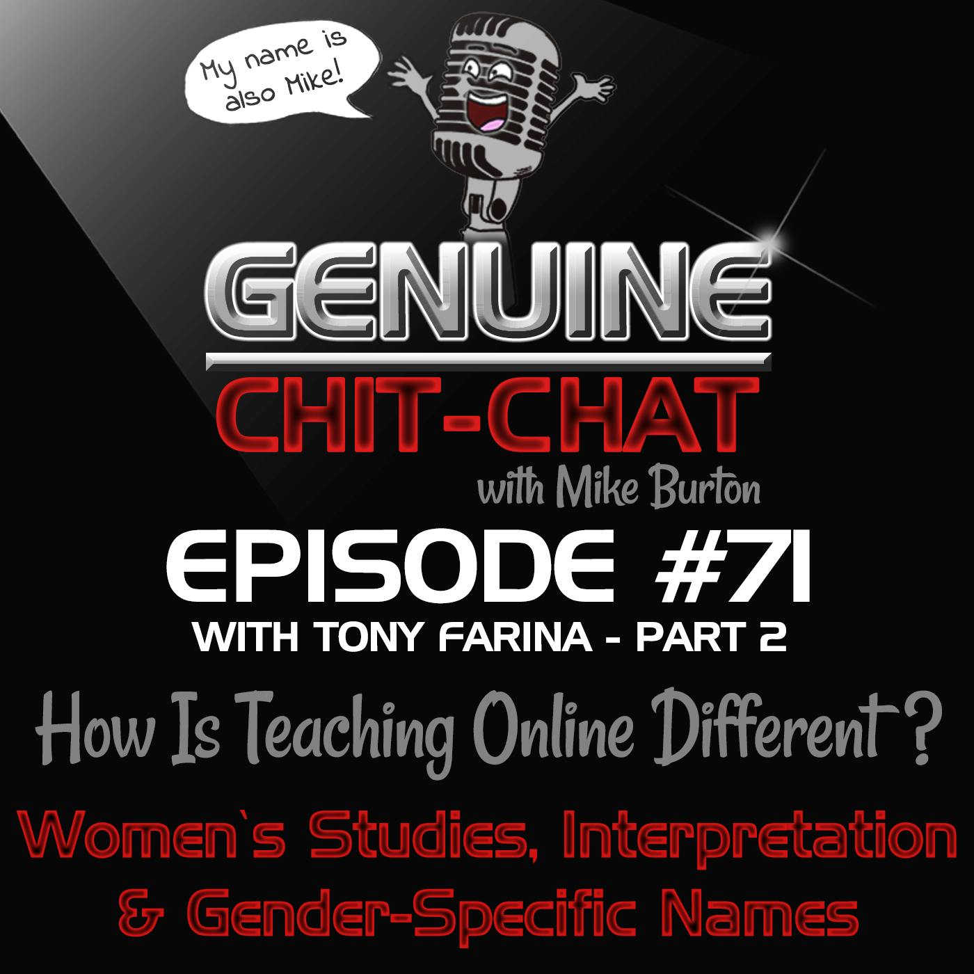 #71 Pt 2 – How Is Teaching Online Different?: Women’s Studies, Interpretation & Gender-Specific Names With Tony Farina