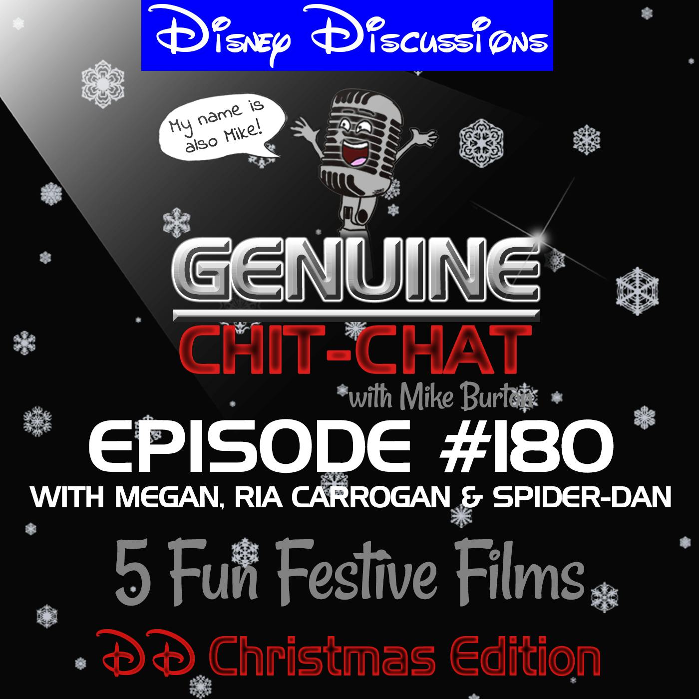 #180 – Disney Discussions Christmas Edition: 5 Fun Festive Films With Mike, Megan, Ria Carrogan & Spider-Dan