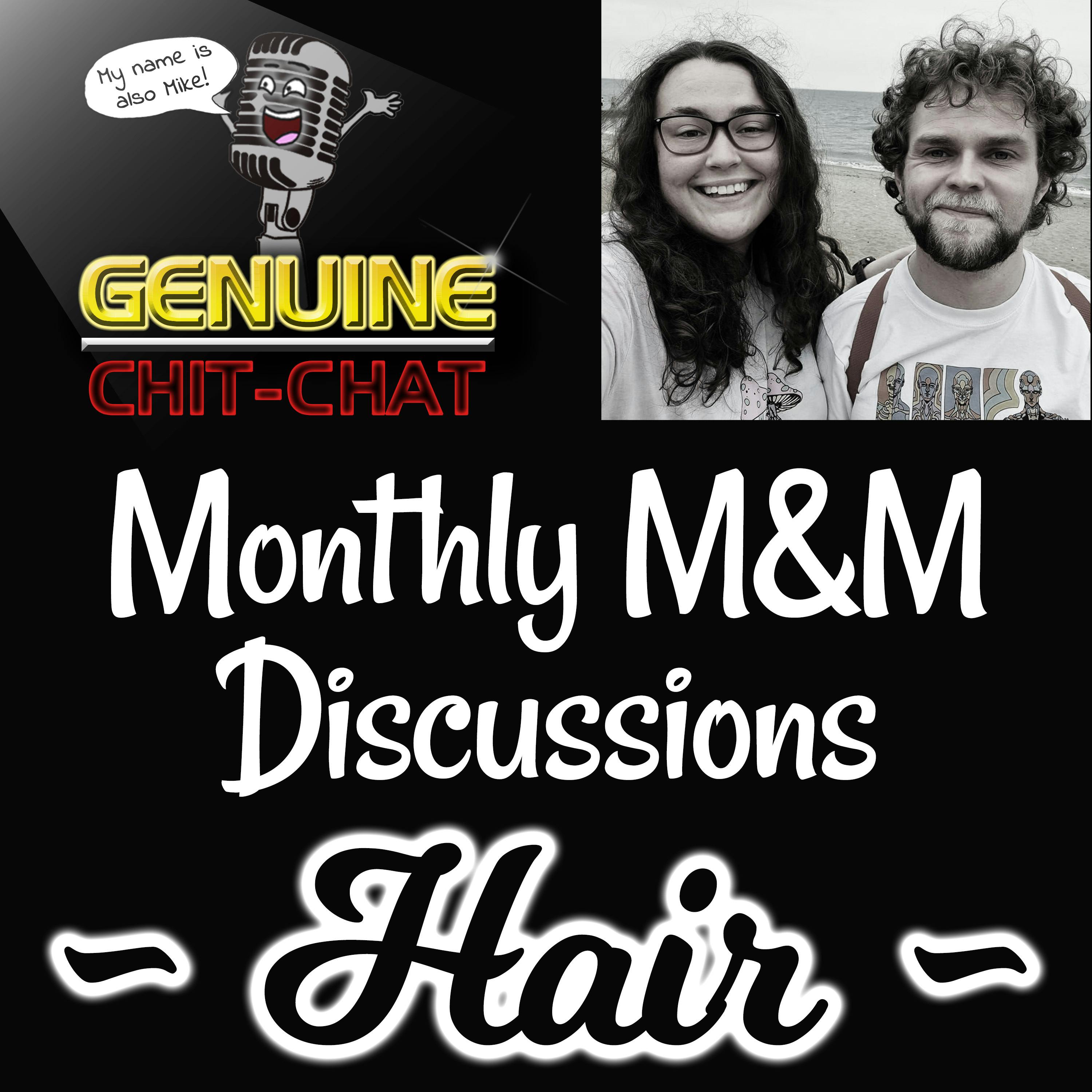 A New Show! Monthly Mike & Megan: Hair (Episode 1)