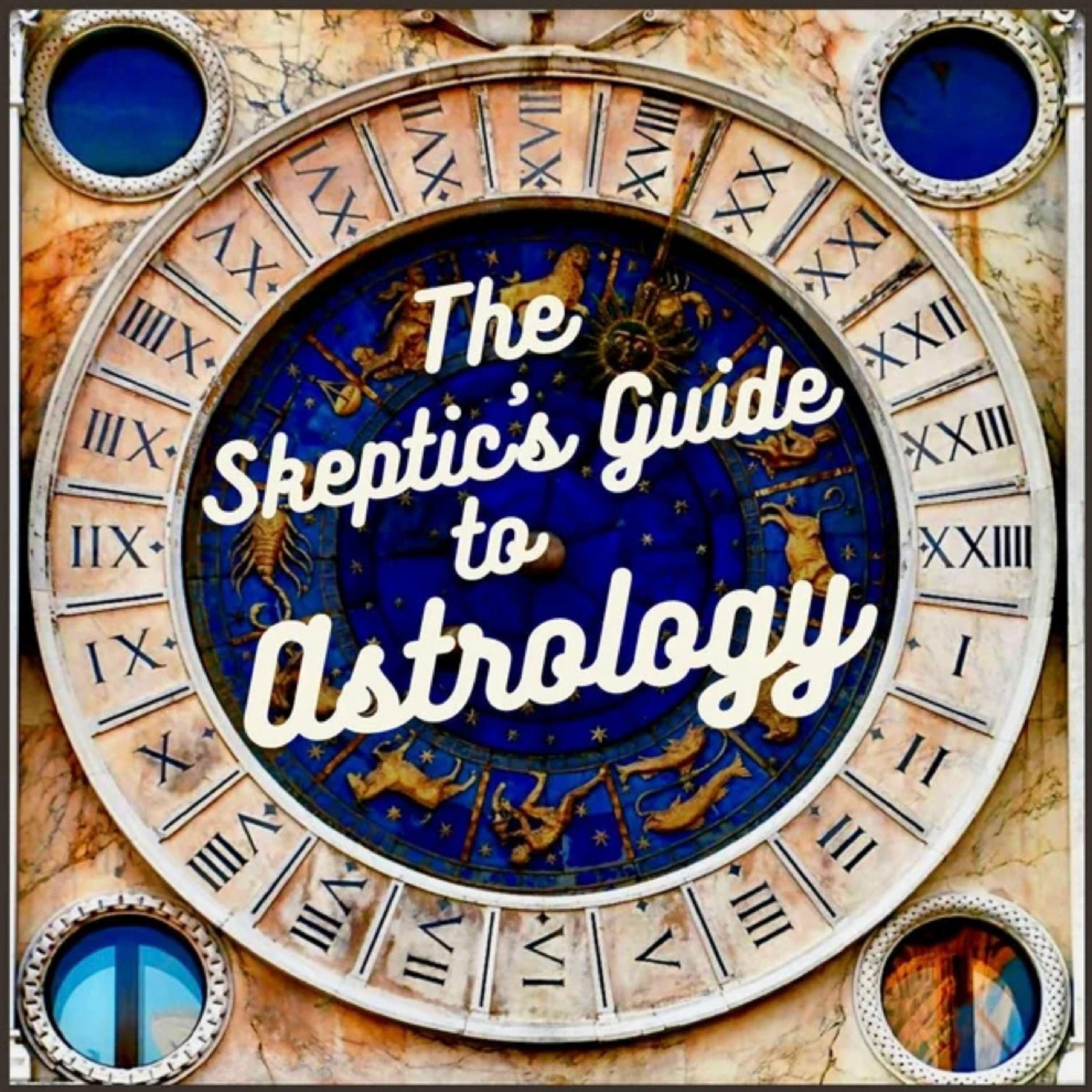 The Skeptic’s Guide to Astrology