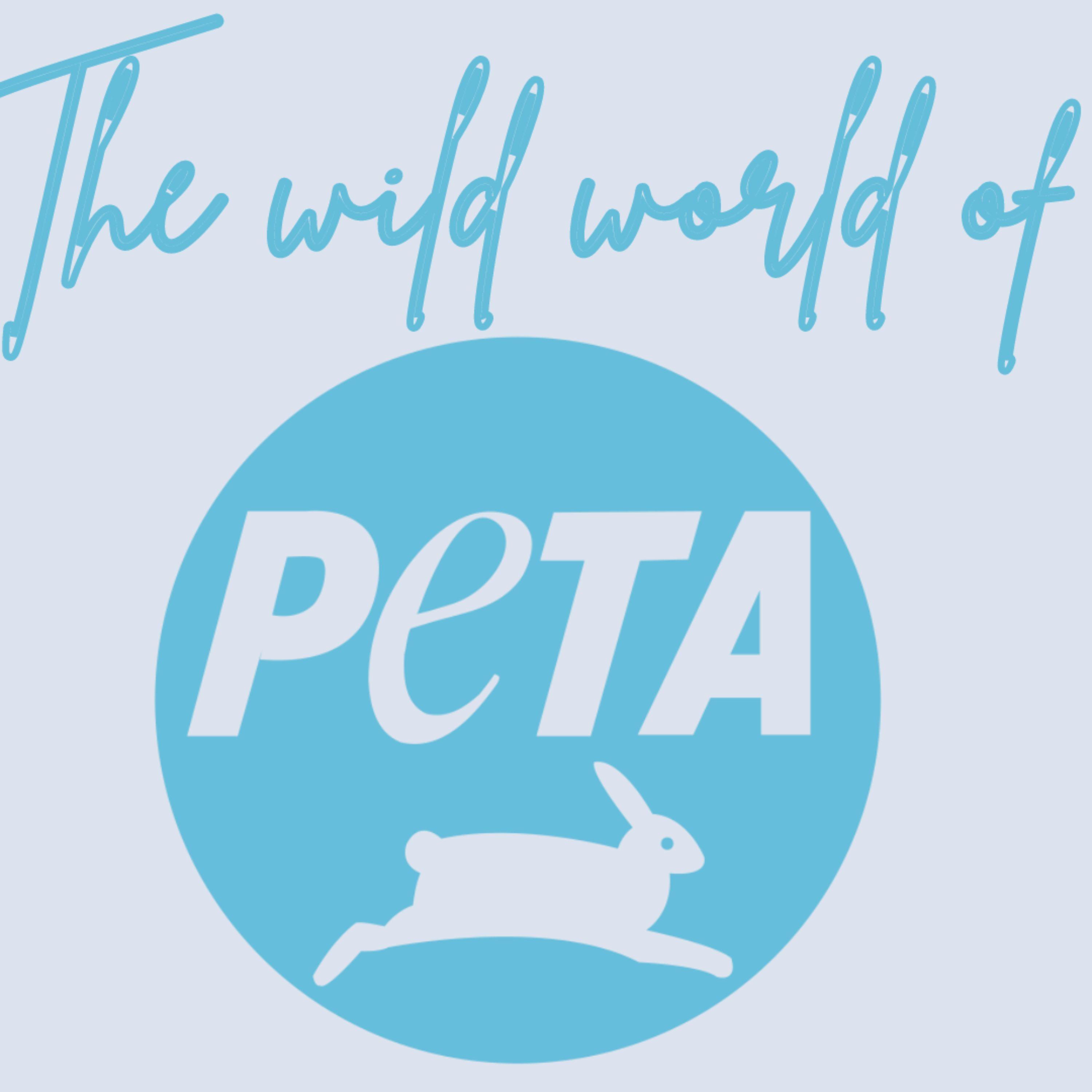 The Wild World of P.E.T.A