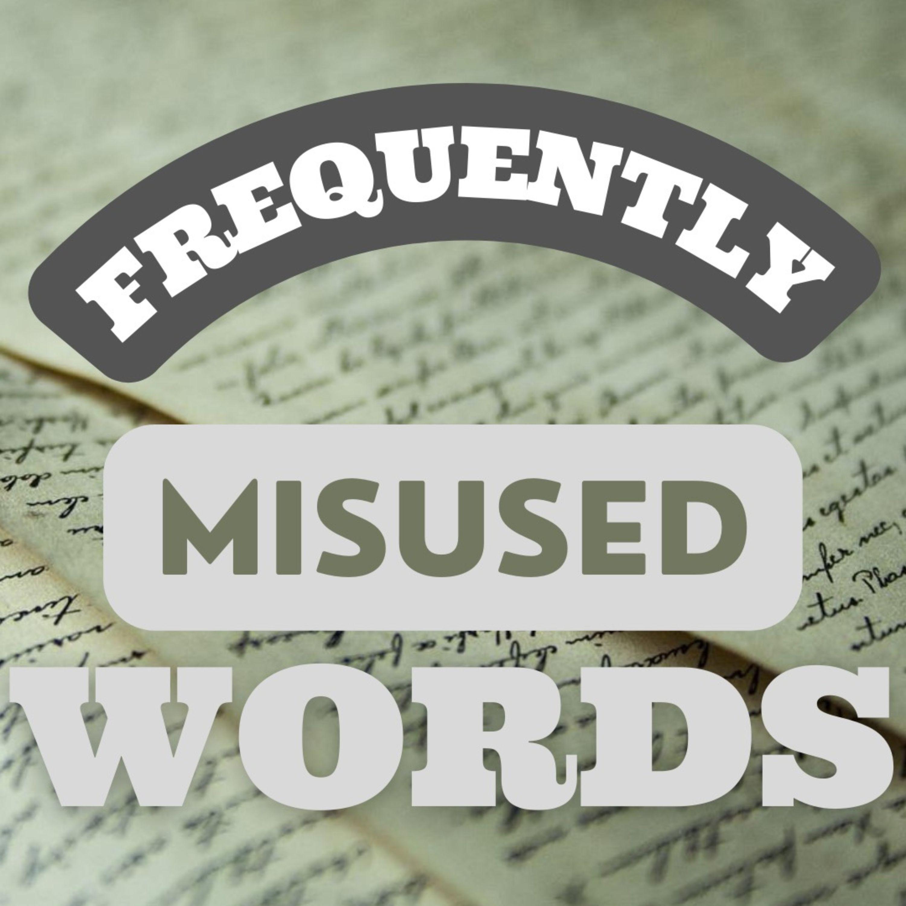 The Most-Frequently Misused Words in the English Language