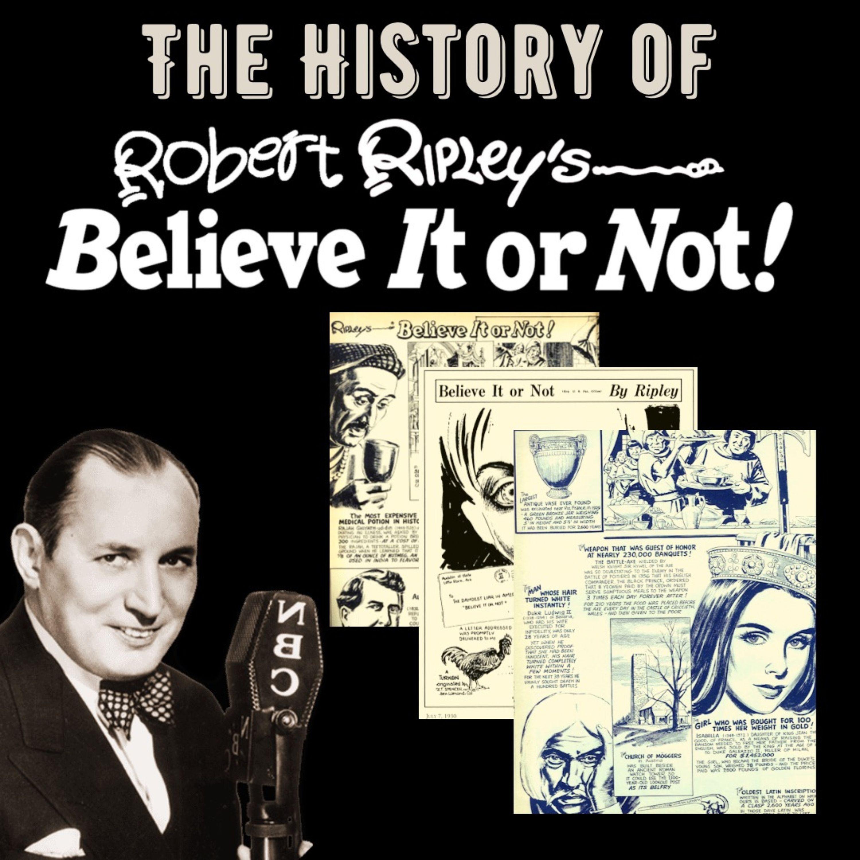 “High Class Freaks”: The Globetrotting History of Ripley’s Believe It or Not