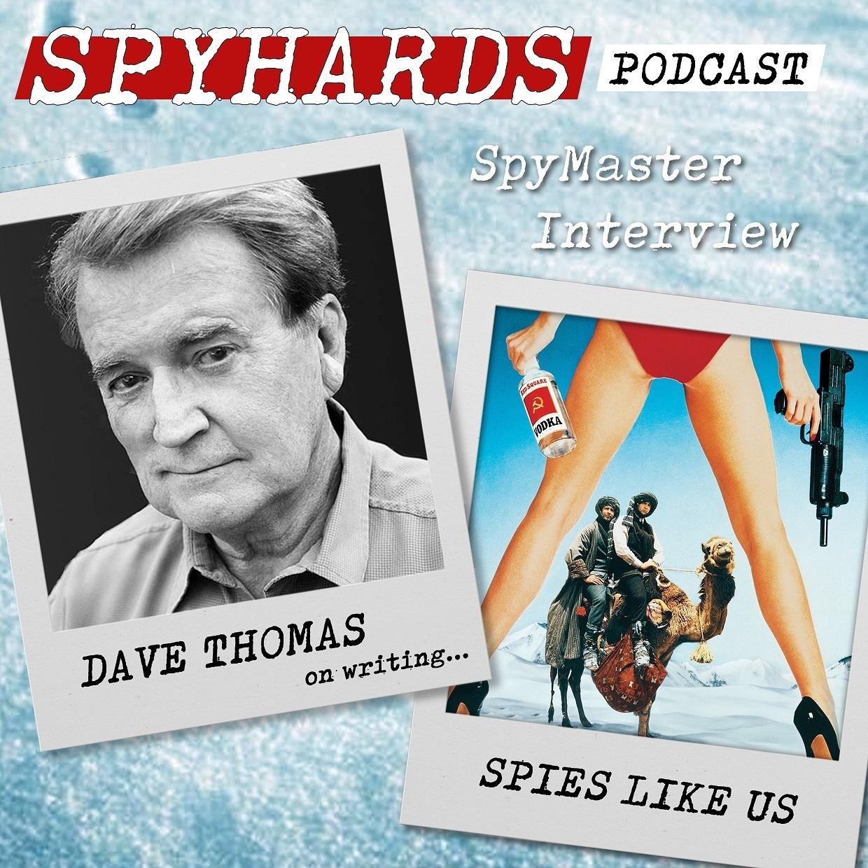 SpyMaster Interview #72 - Dave Thomas