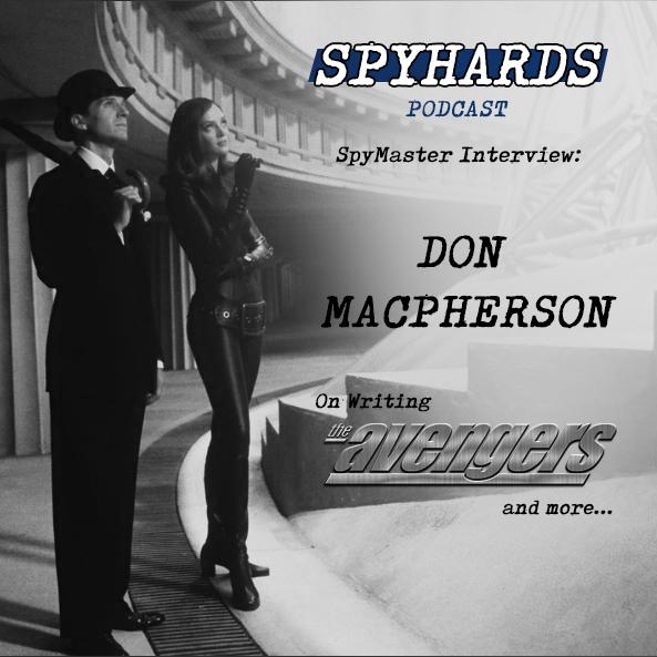 SpyMaster Interview #7 - Don MacPherson