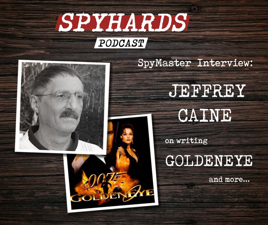 SpyMaster Interview #9 - Jeffrey Caine