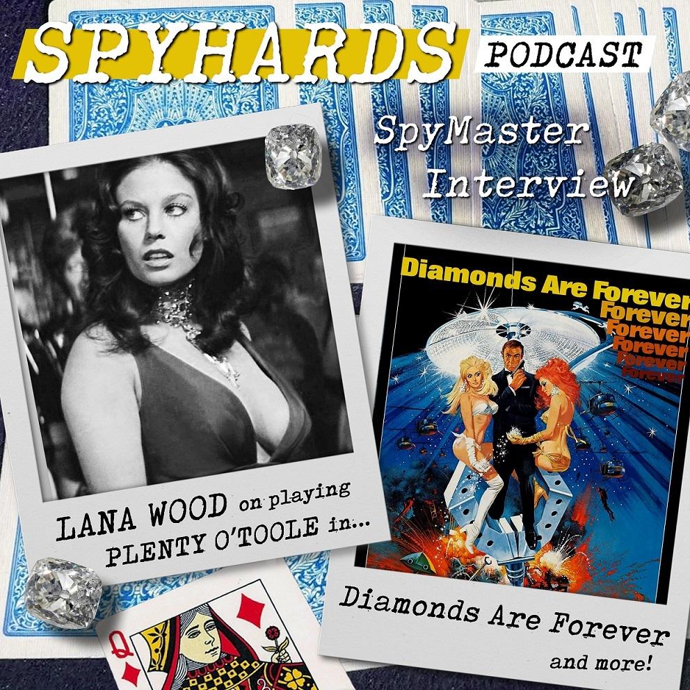 SpyMaster Interview #80 - Lana Wood