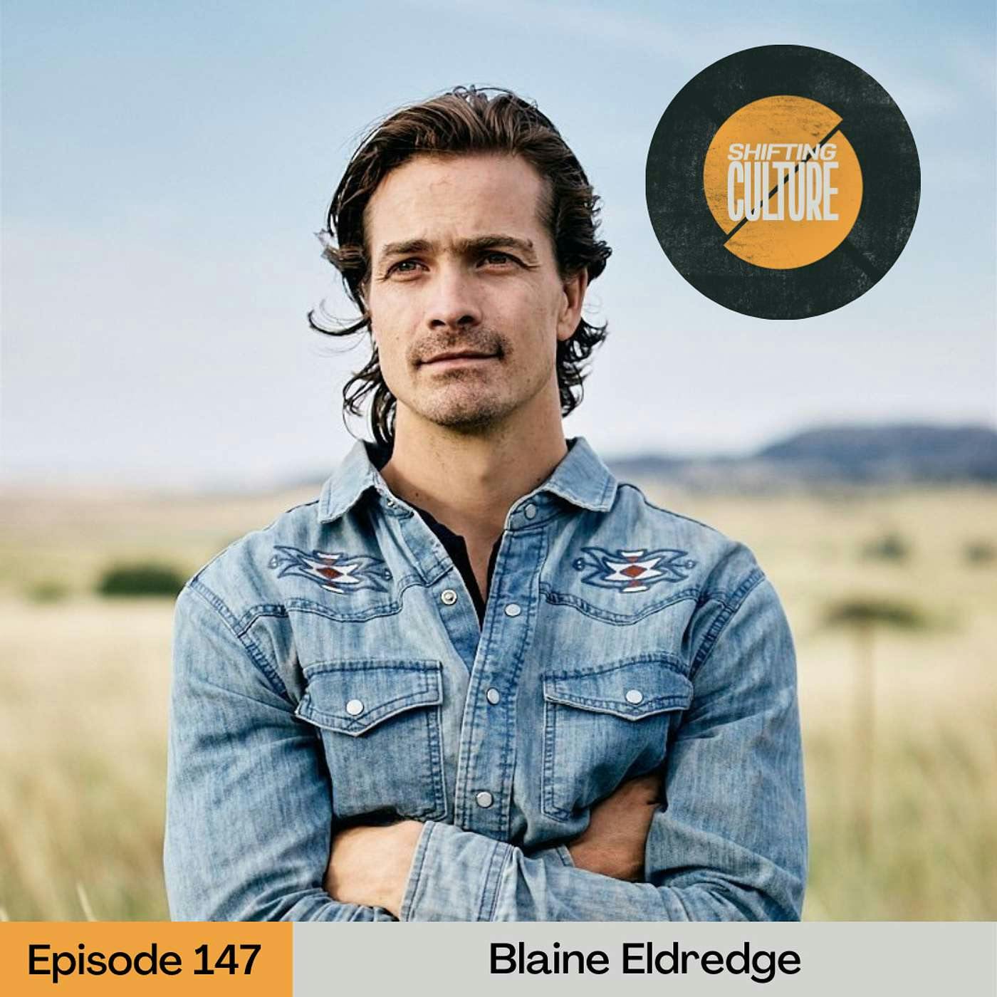 Ep. 147 Blaine Eldredge - The Paradise King