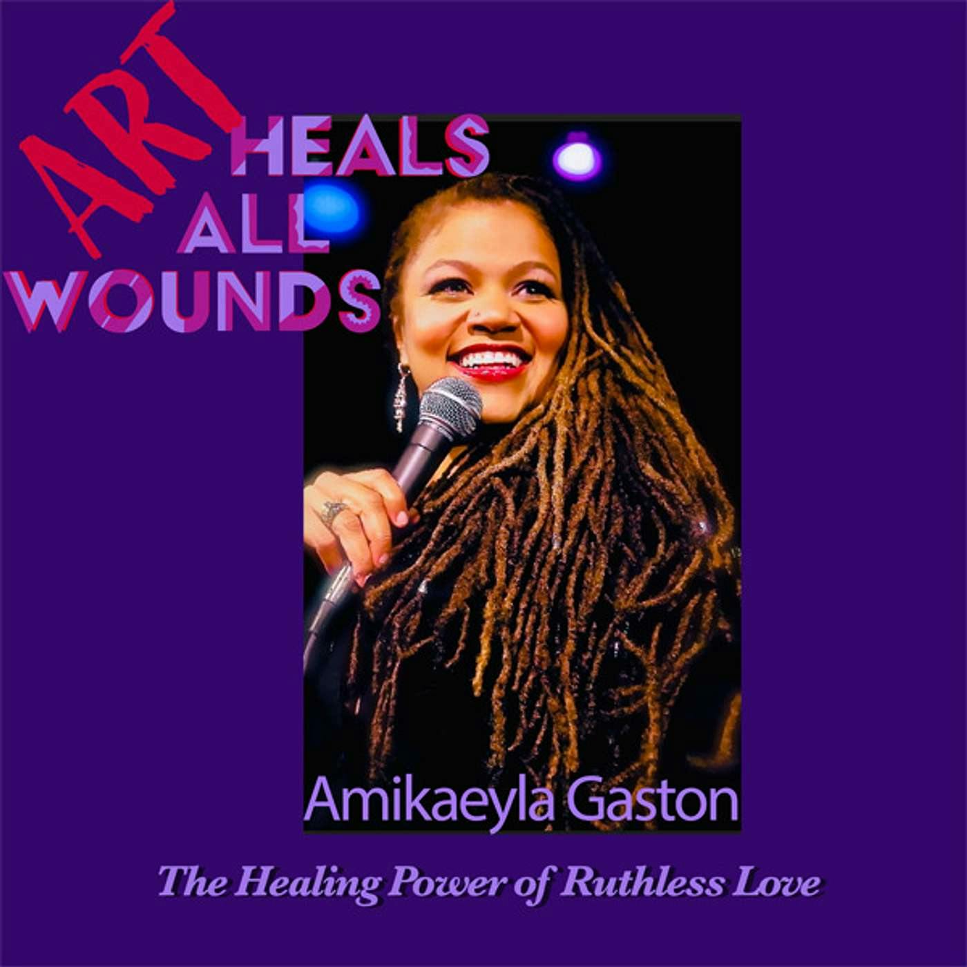 Amikaeyla Gaston, Finding Forgiveness and Love Through Music