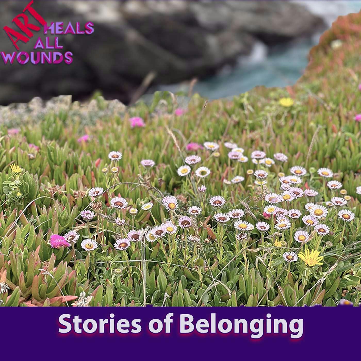 Share Your Story of Belonging--I'll Go First