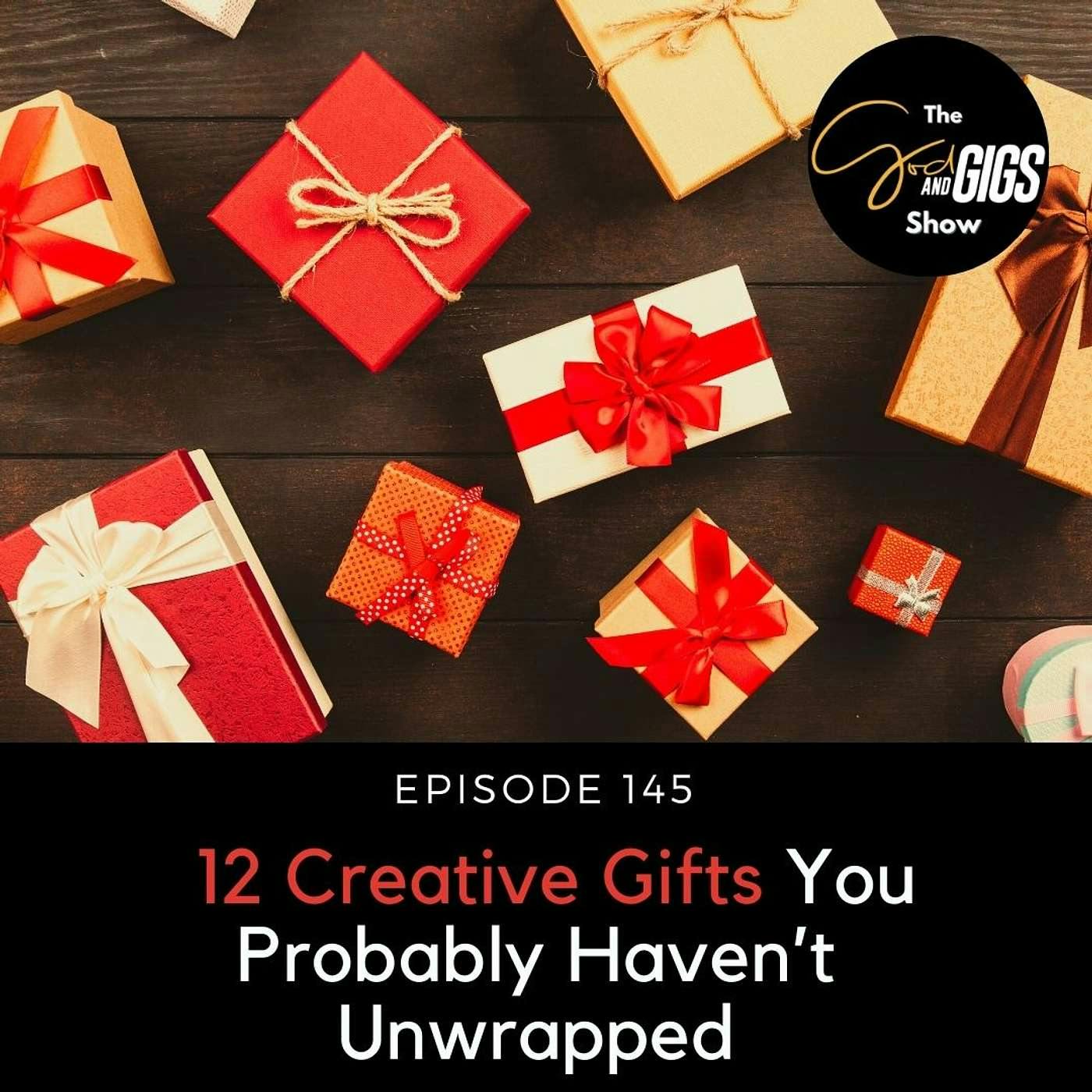 12 Creative Gifts You Probably Haven't Unwrapped