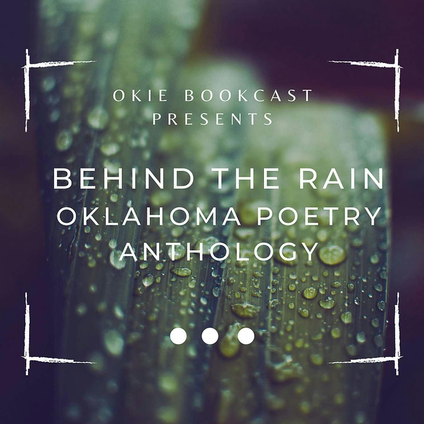 Behind the Rain: An Audio Anthology of Oklahoma Poetry, Volume 3