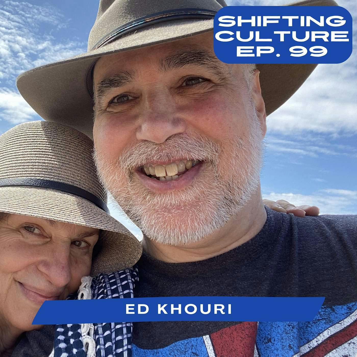 Ep. 99 Ed Khouri - Becoming a Face of Grace