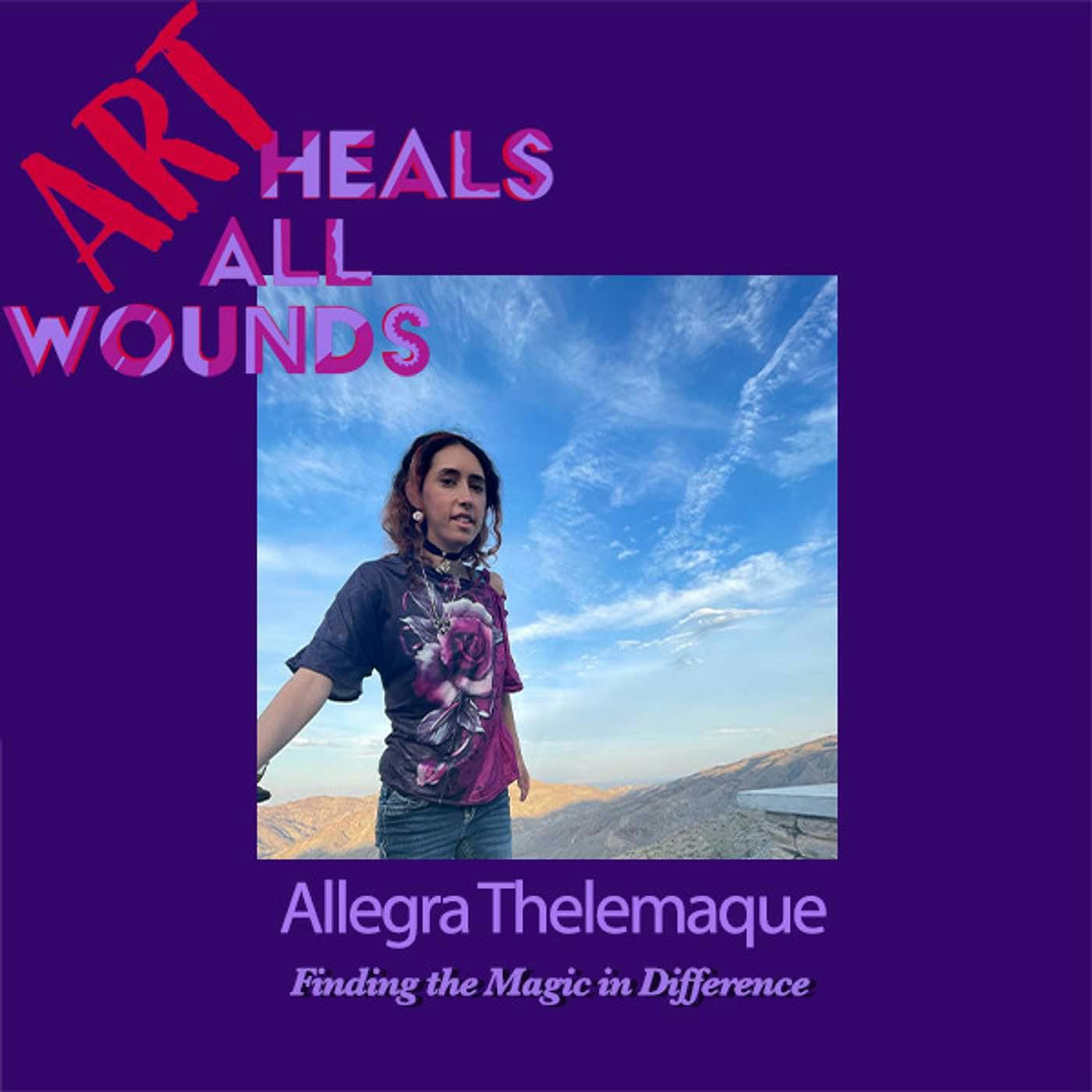 Allegra Uzzell Thelemaque: How an Artist Understands Her Disability Through a Magical Lens