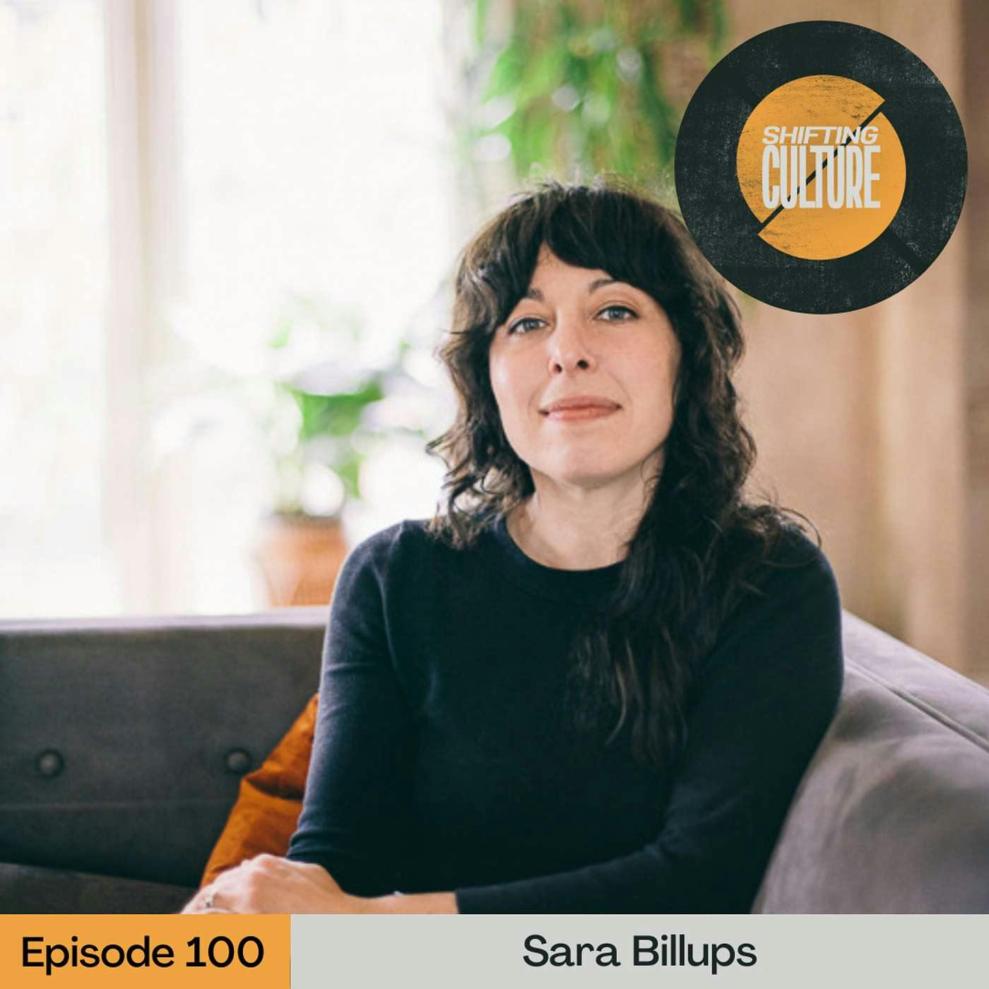 Ep. 100 Sara Billups - Orphaned Believers