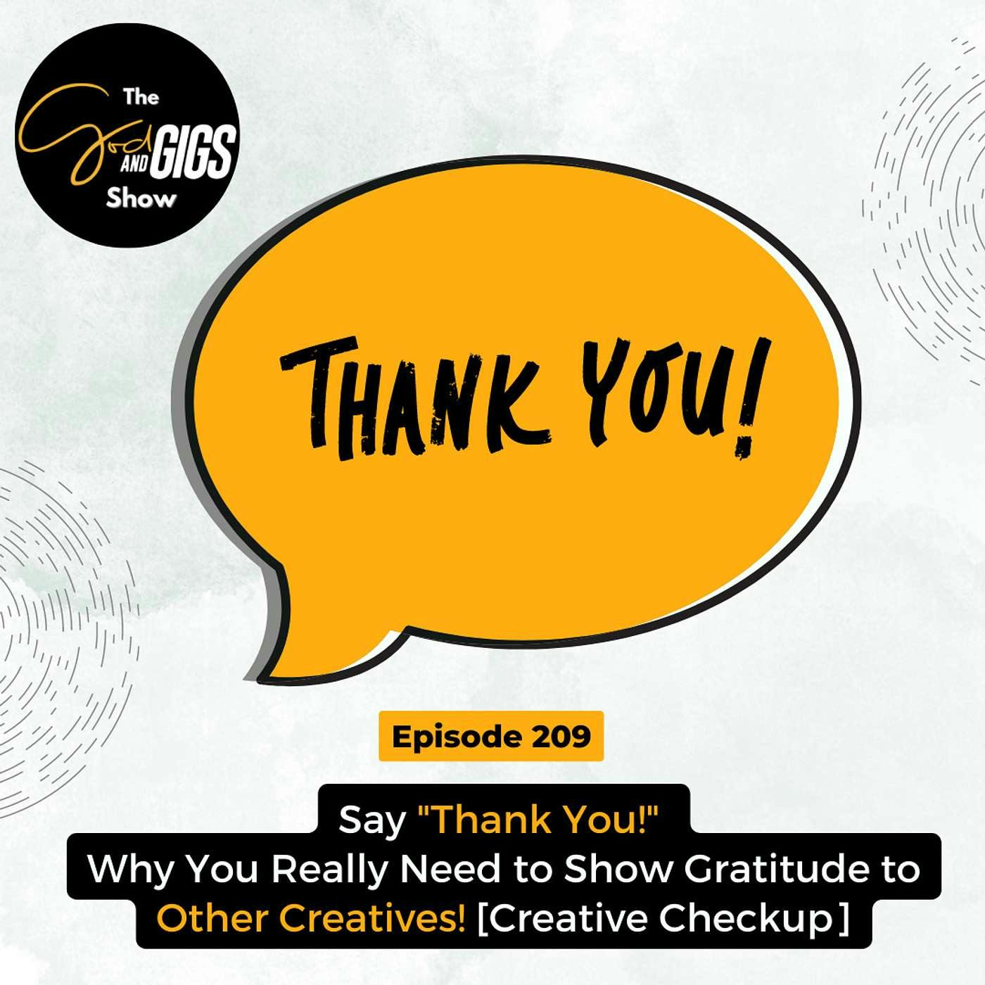 Say "Thank You!" Why You Really Need to Show Gratitude to Other Creatives! [Creative Checkup]