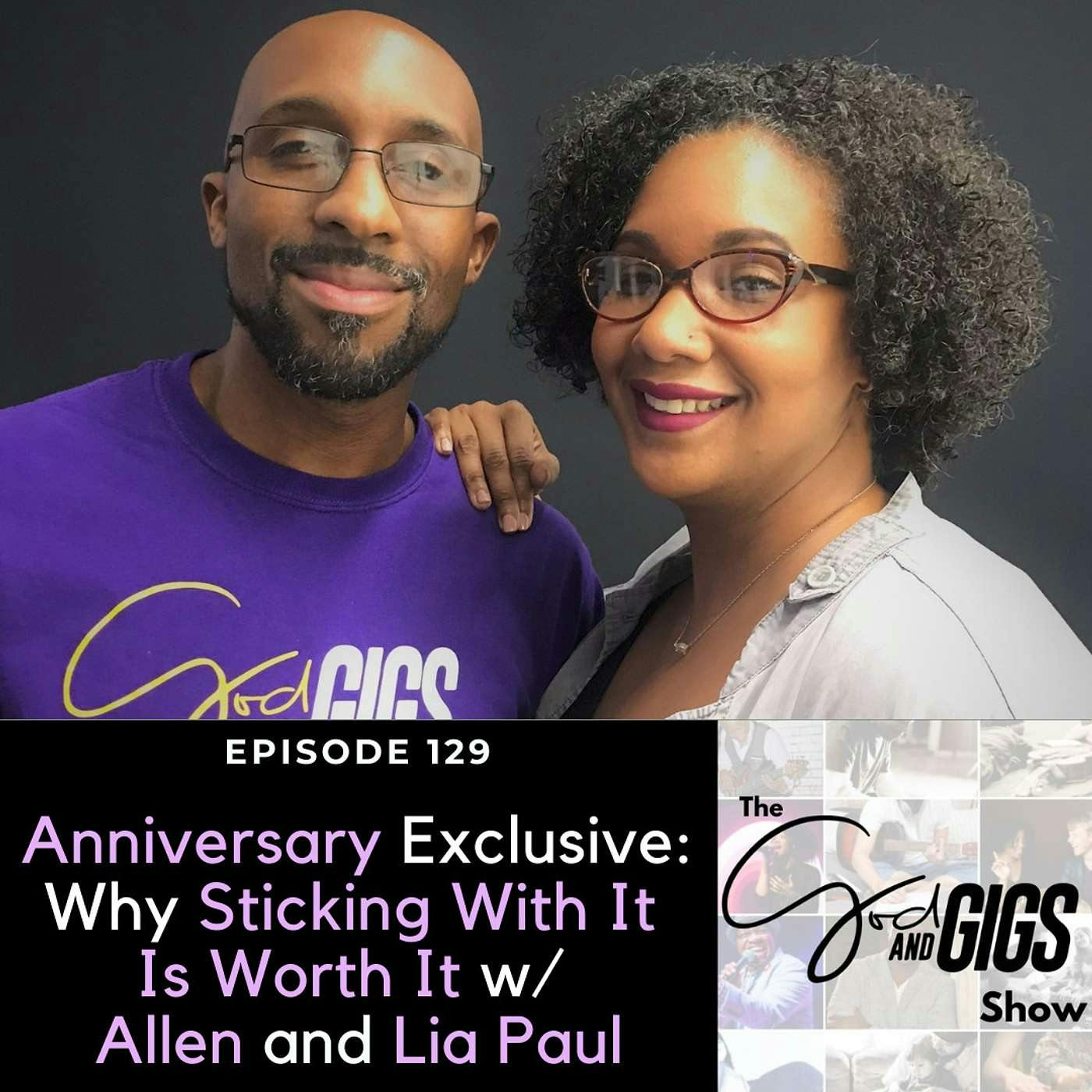 Anniversary Exclusive: Why Sticking With It Is Worth It w/ Allen and Lia Paul