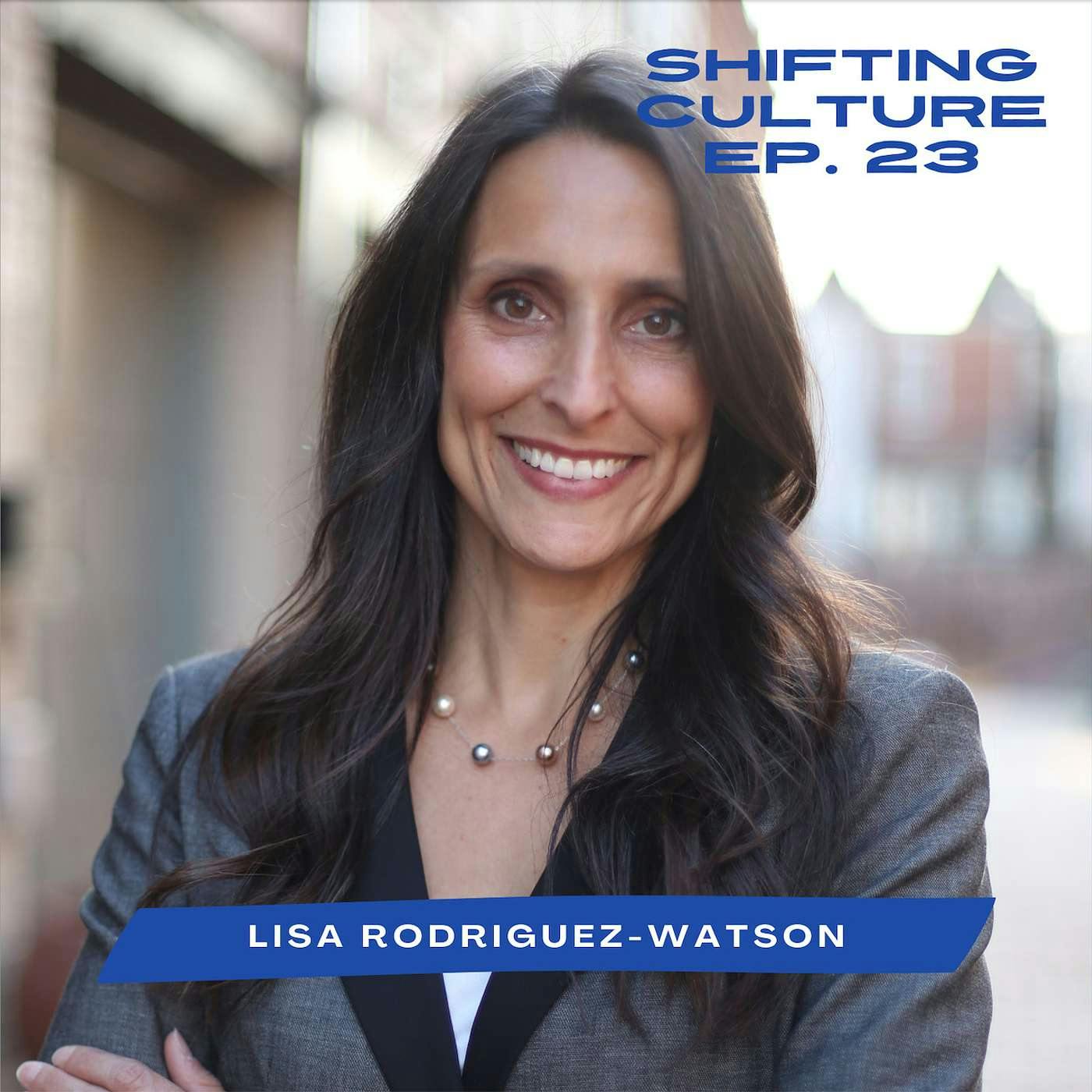 Ep. 23 Lisa Rodriguez-Watson - Embodying Jesus, Seeking Kingdom Justice