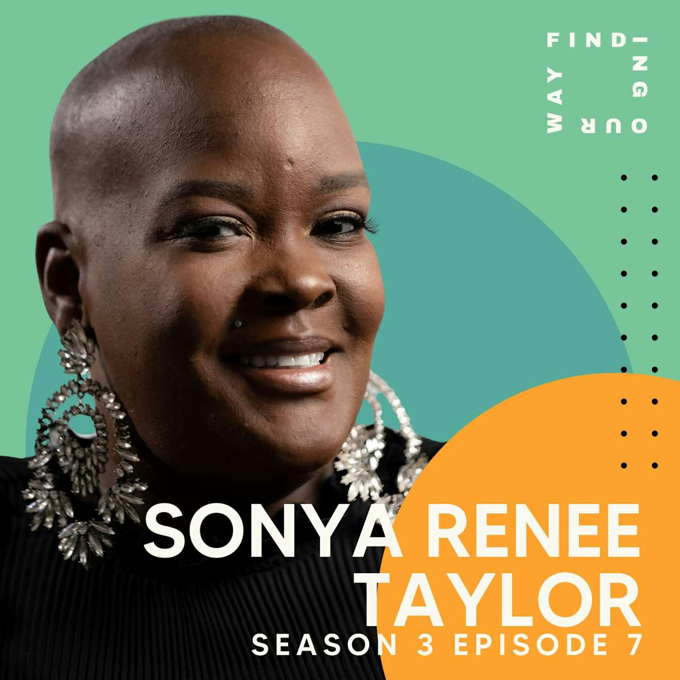 S3 Ep7: Feeling Whole with Sonya Renee Taylor