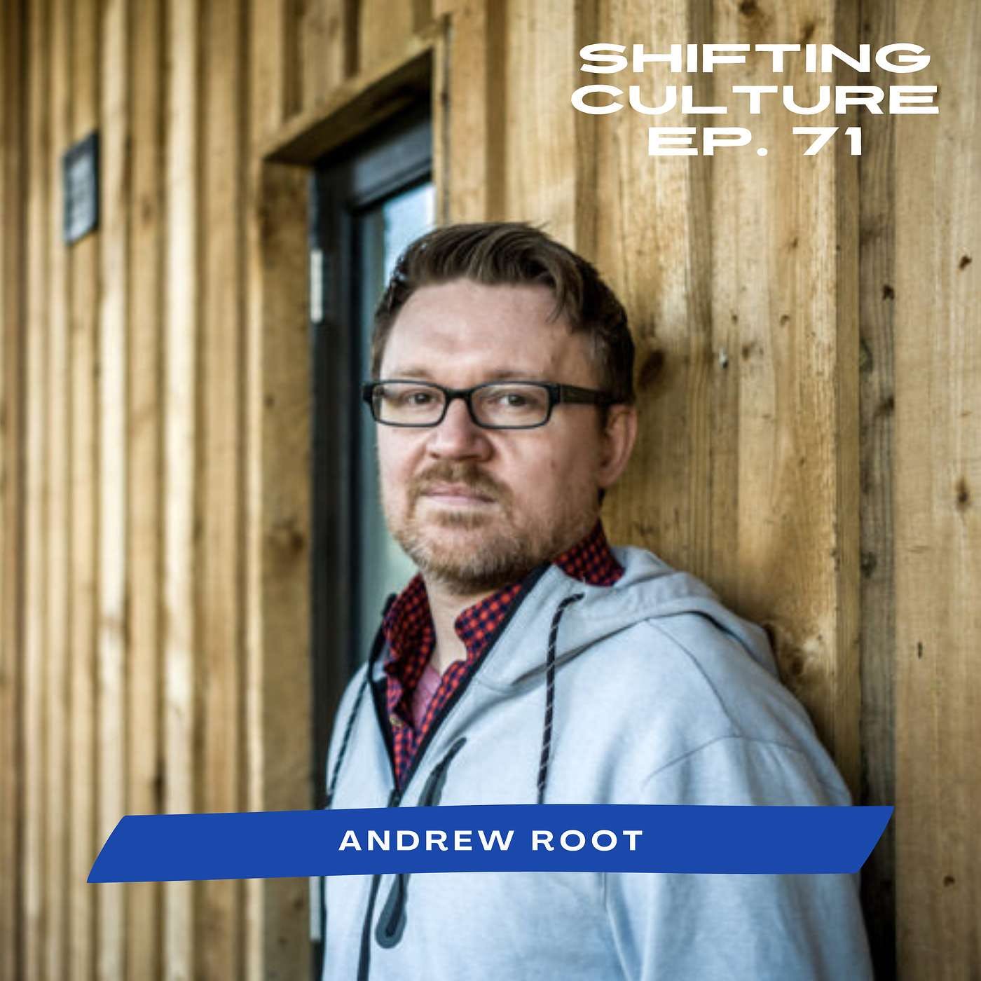 Ep. 71 Andrew Root - Waiting for the God who Acts