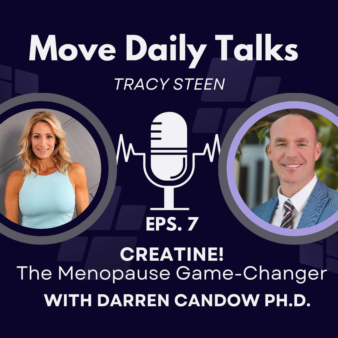 : CREATINE - The Menopause Game Changer with Dr. Darren Candow EPS.7