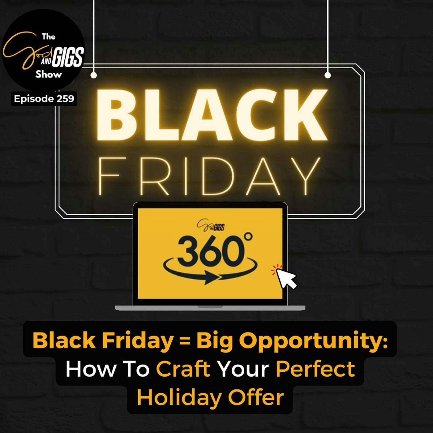 Black Friday = Big Opportunity: How To Craft Your Perfect Holiday Offer