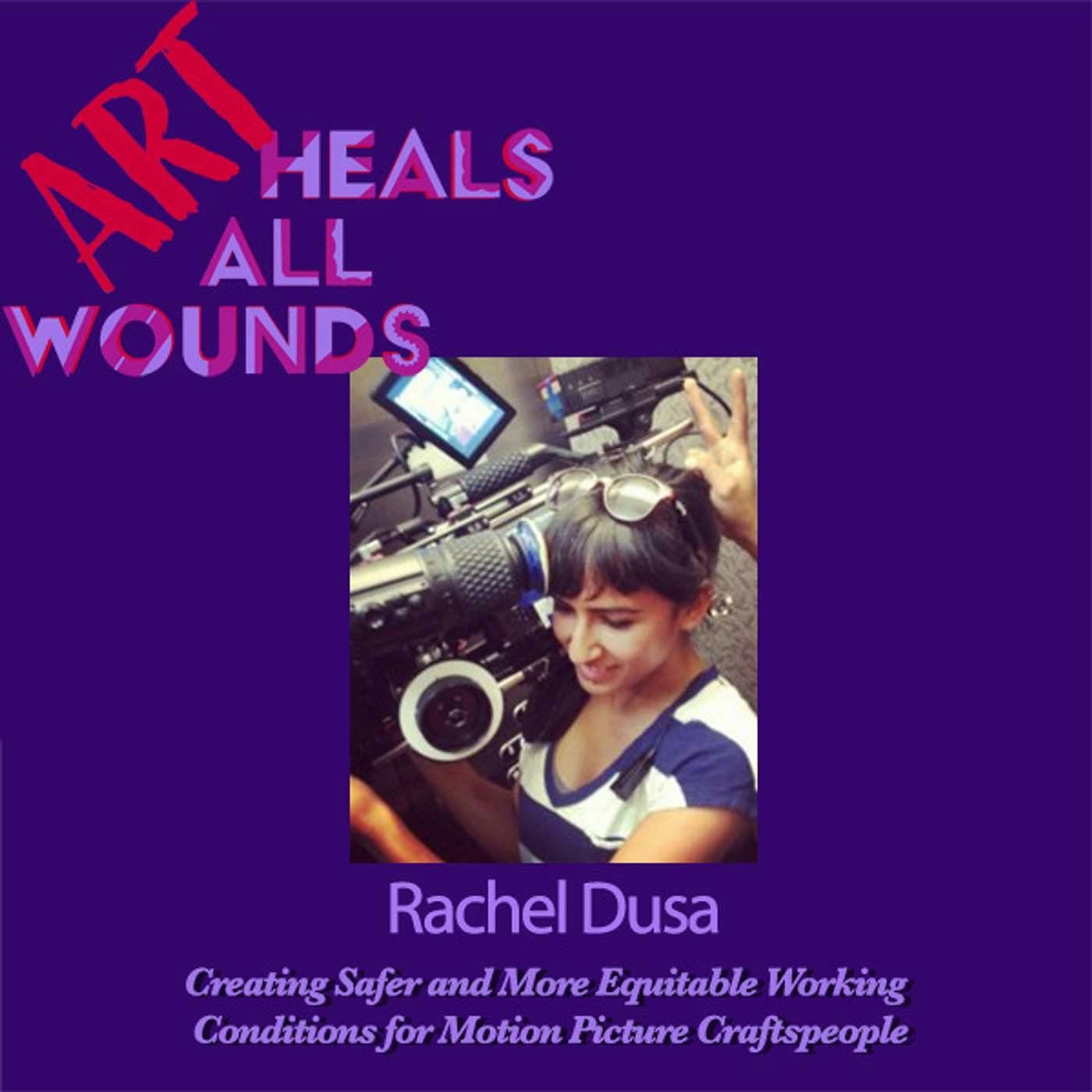 Rachel Dusa, Safer Working Conditions for Motion Picture Craftspeople