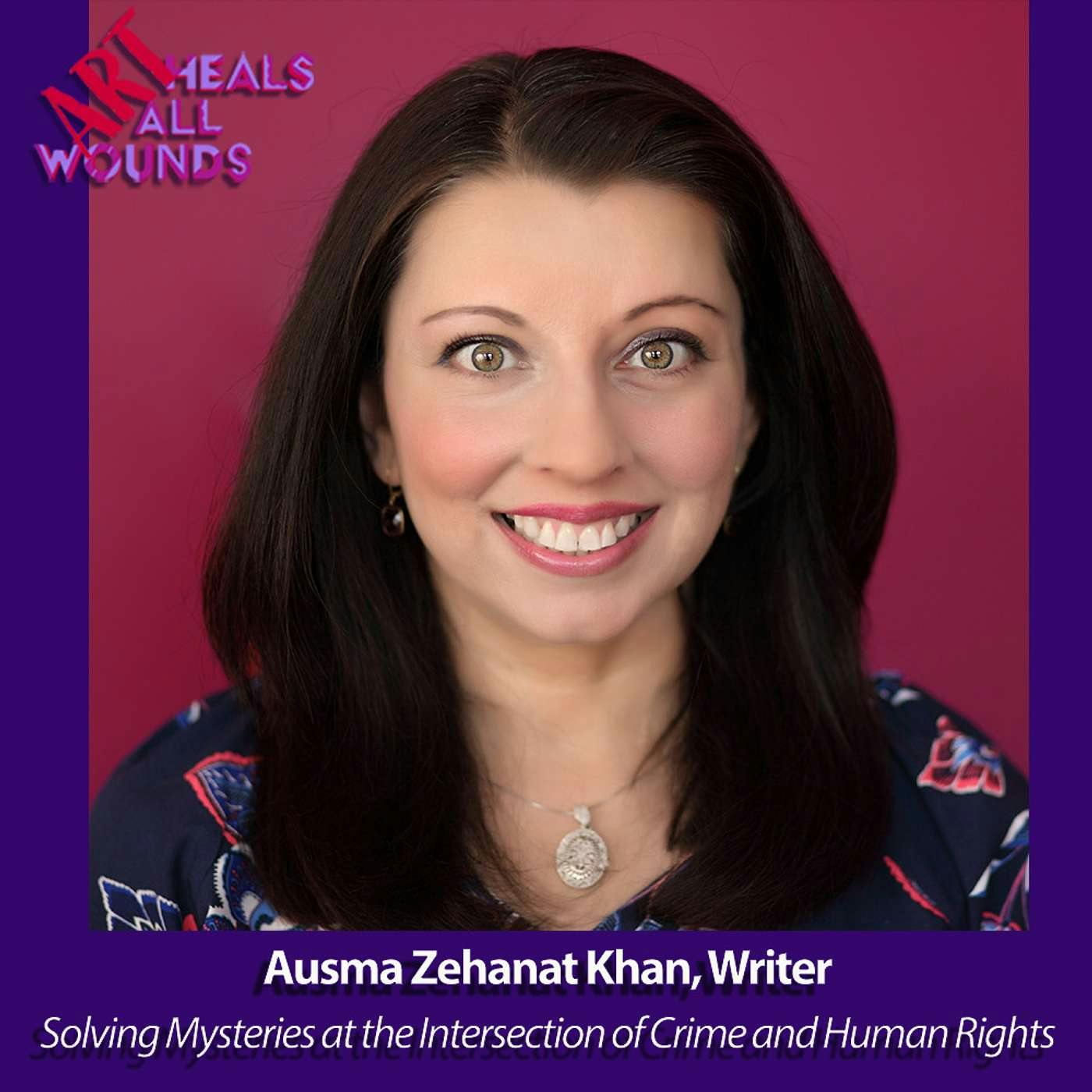 Ausma Zehanat Khan, Writer: Mysteries and Human Rights