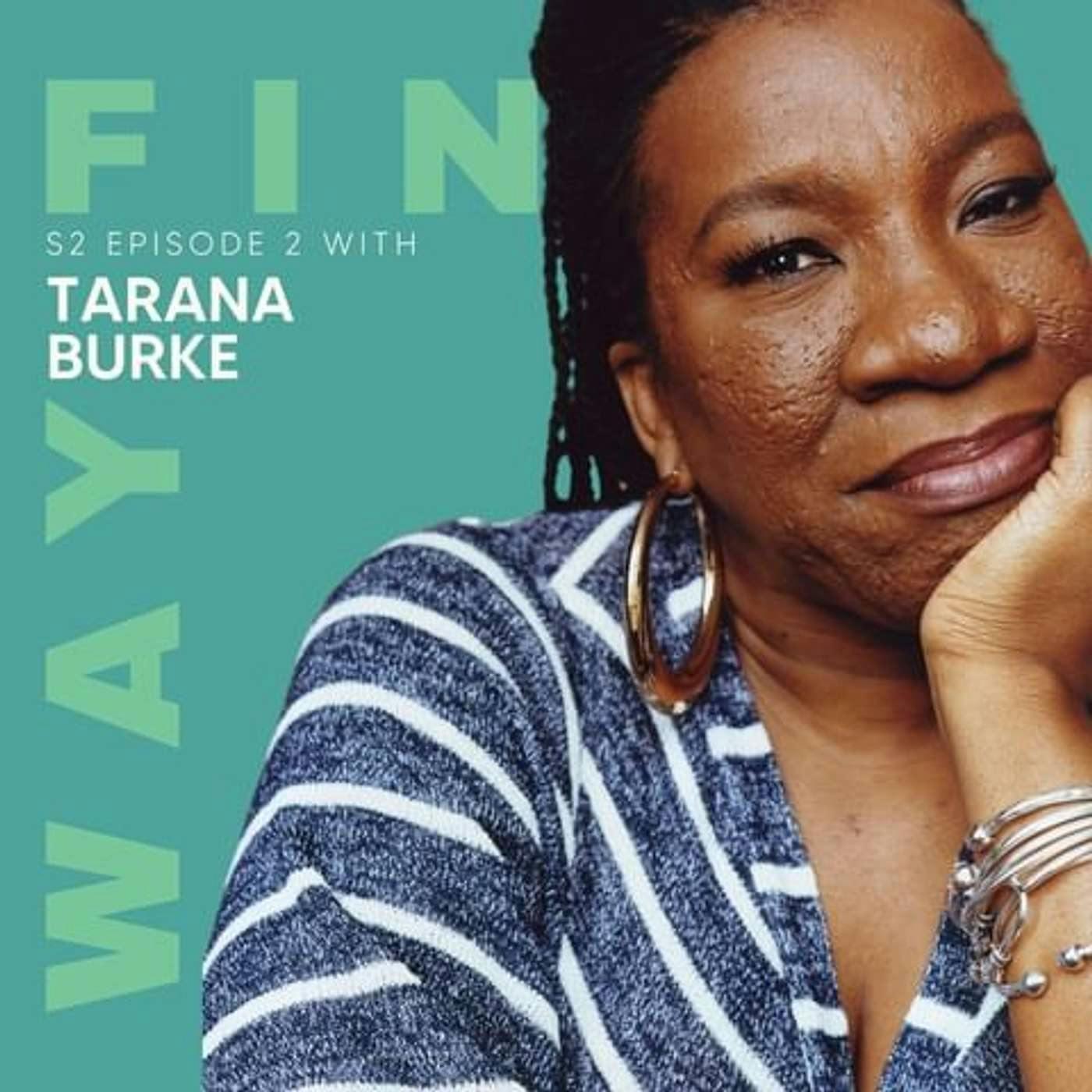 S2 Ep2: MeToo, Power, and Grace with Tarana Burke