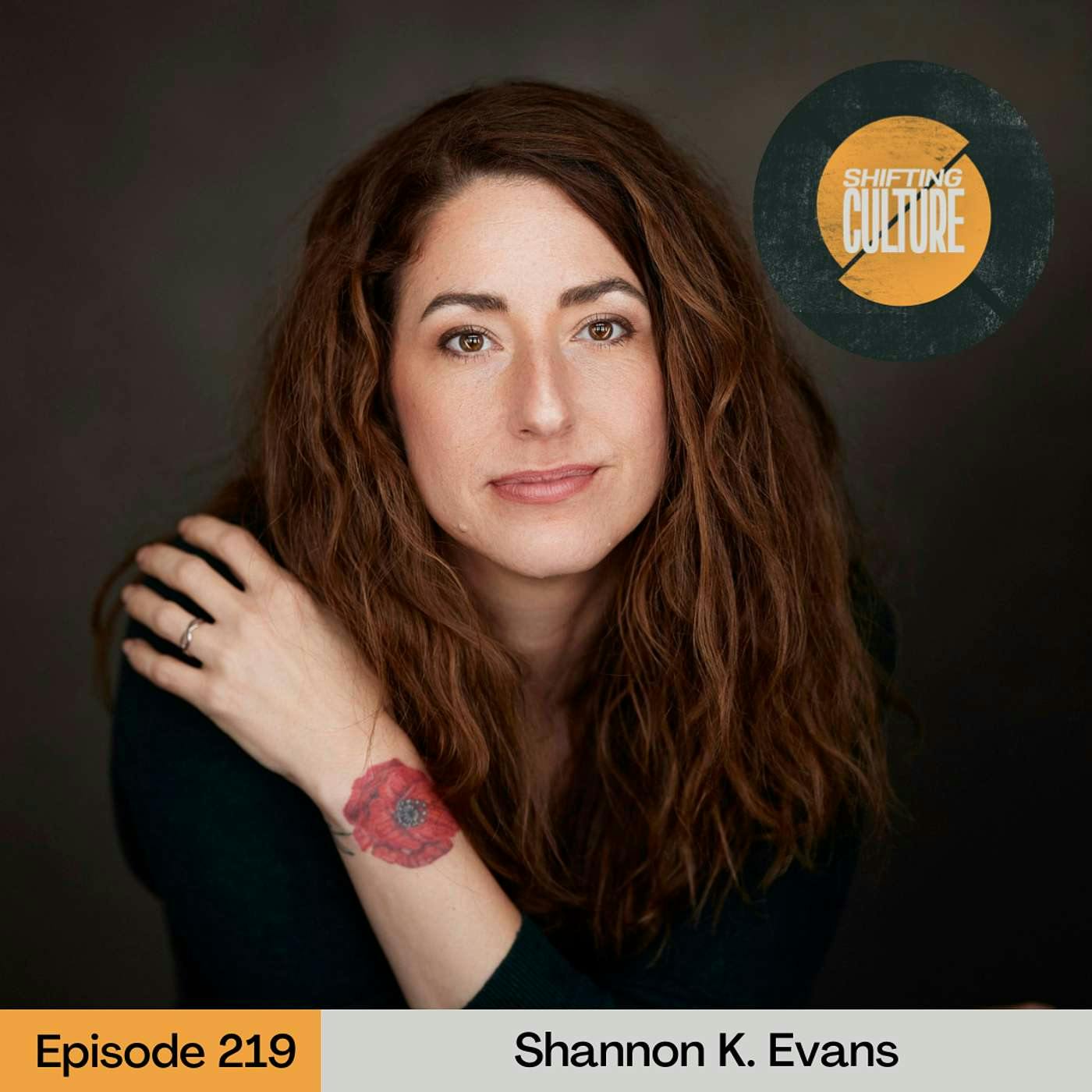 Ep. 219 Shannon K. Evans - Wisdom from the Mystics for Modern Faith