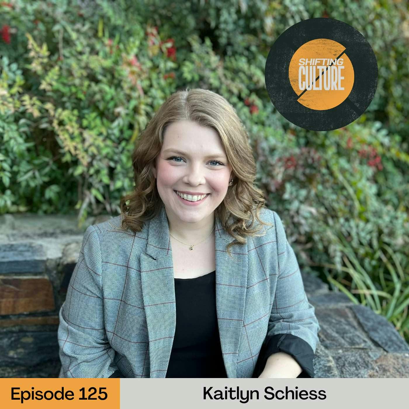 Ep. 125 Kaitlyn Schiess - The Bible, Politics, and a Flourishing Community