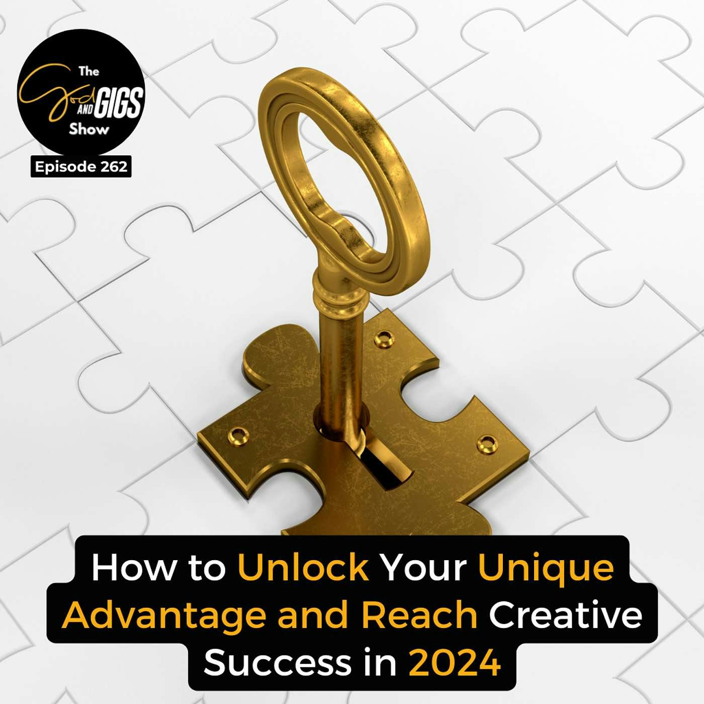 How to Unlock Your Unique Advantage and Reach Creative Success in 2024