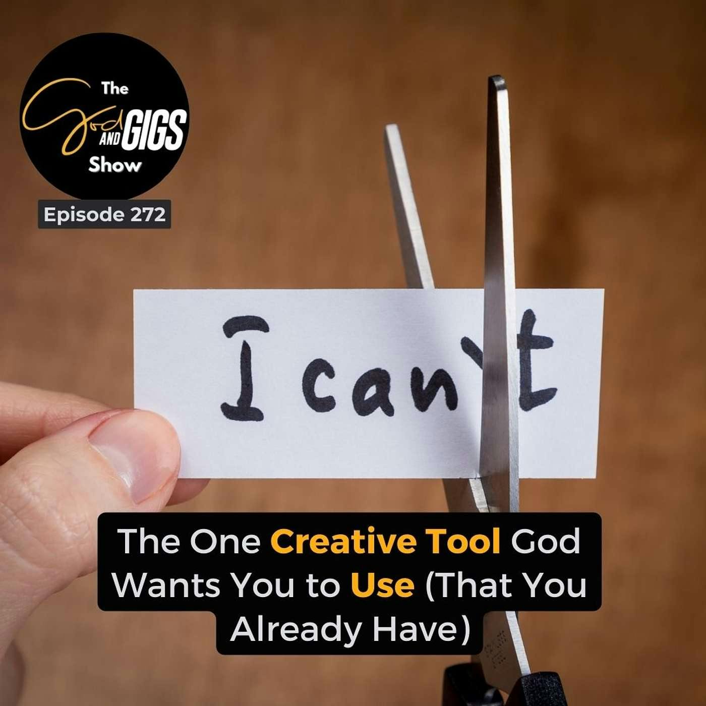 The One Creative Tool God Wants You to Use (That You Already Have)