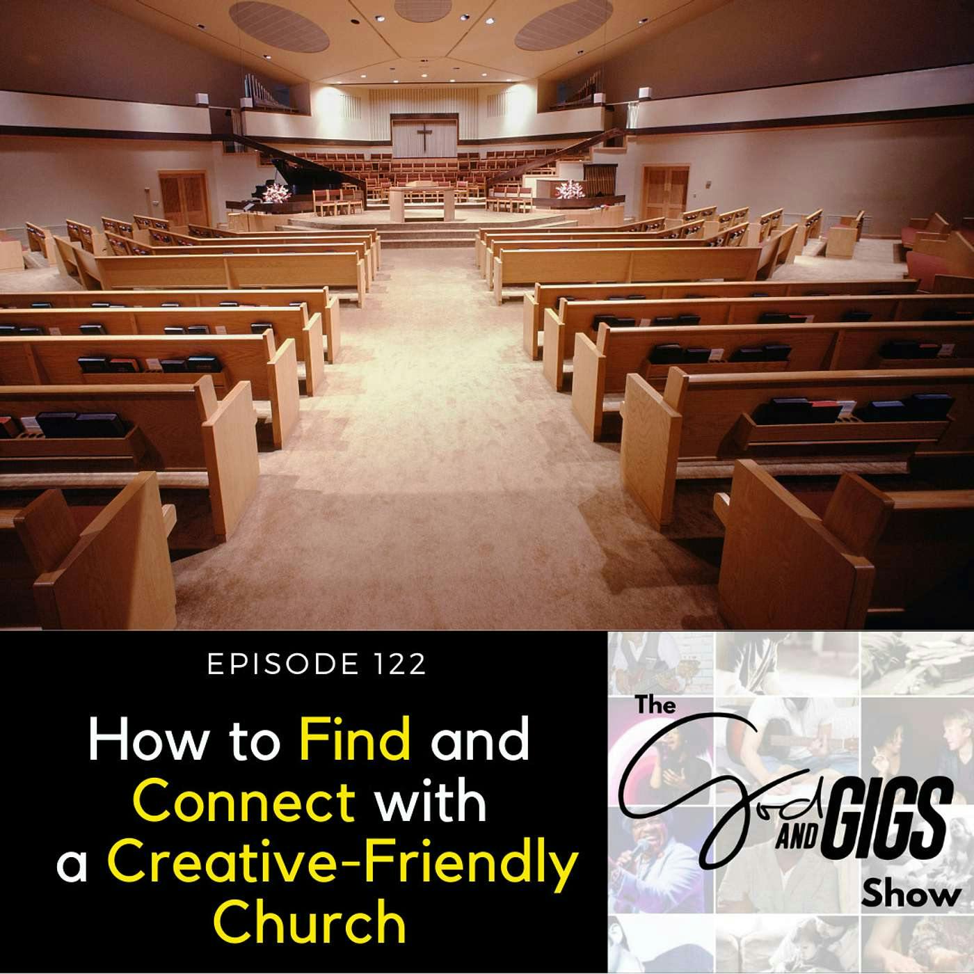 How to Find and Connect with a Creative-Friendly Church